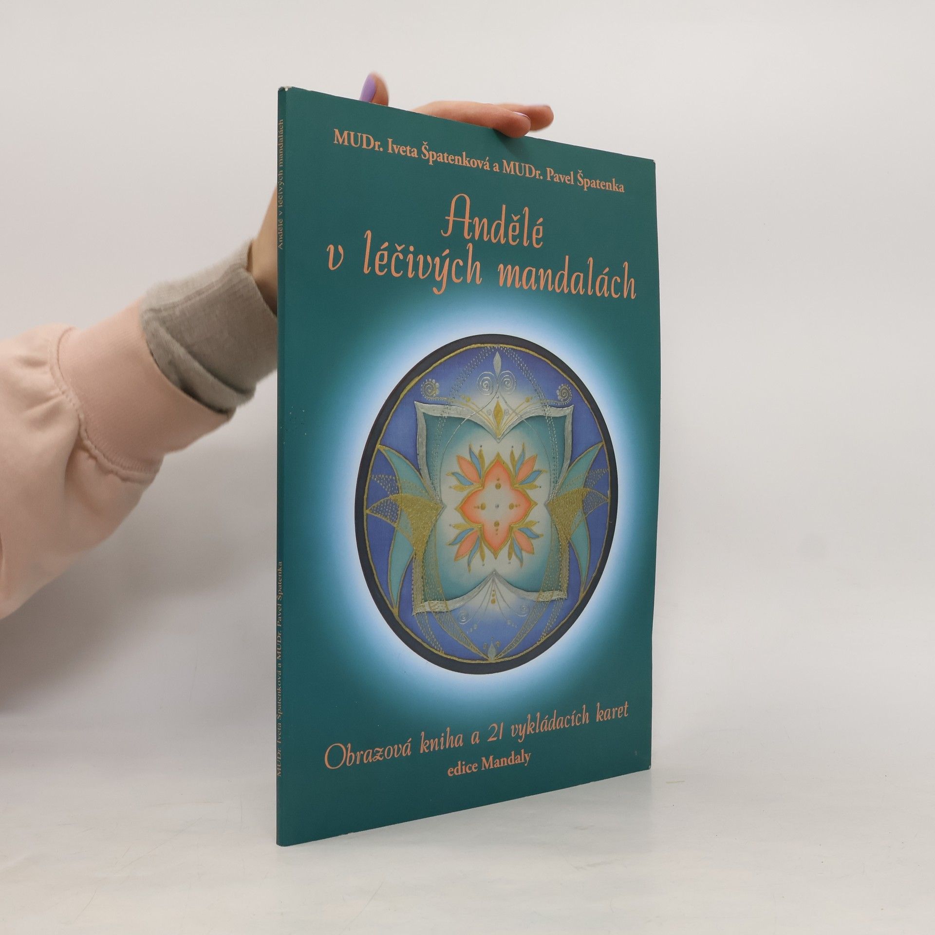 Pavel Špatenka Andělé v léčivých mandalách