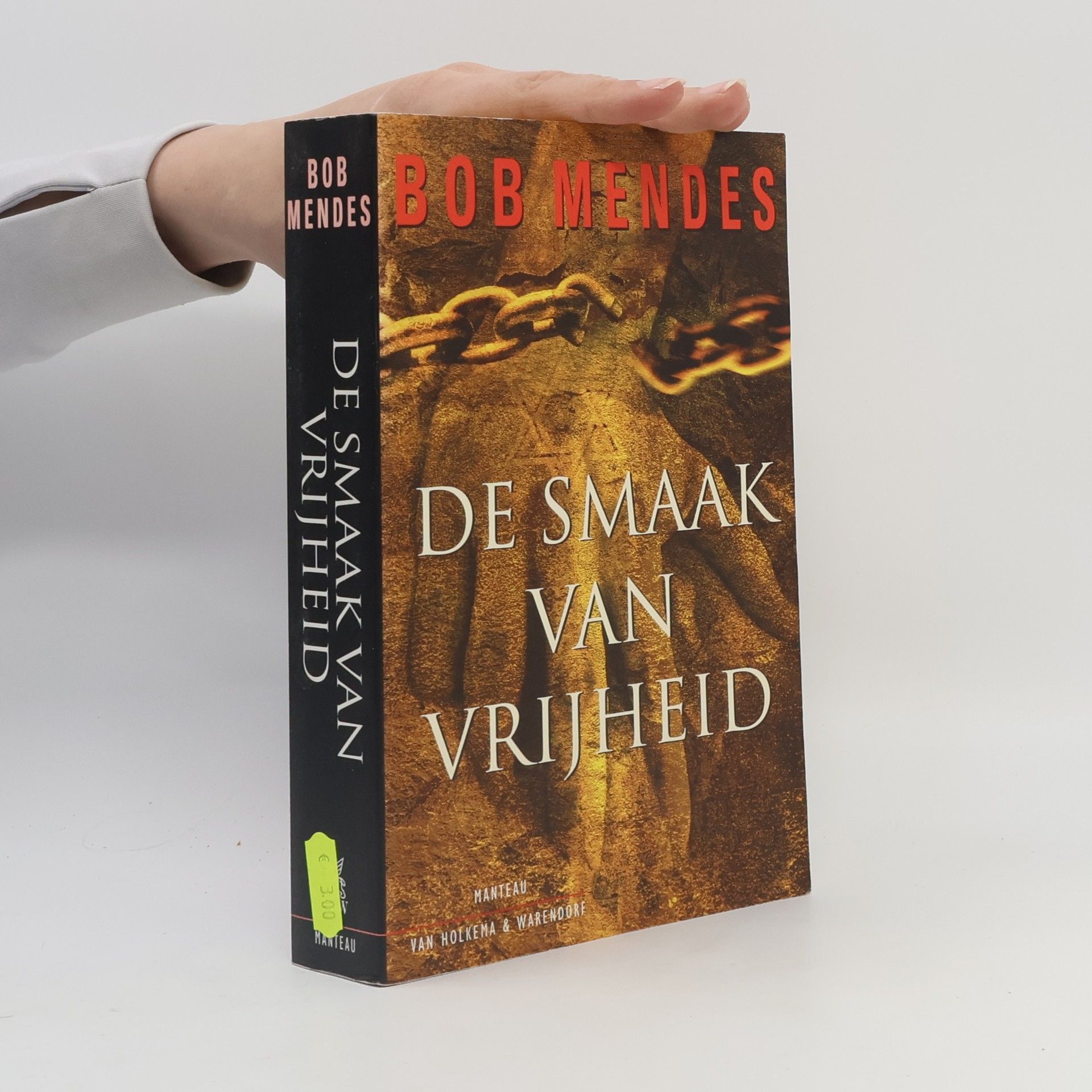 Bob Mendes De smaak van vrijheid