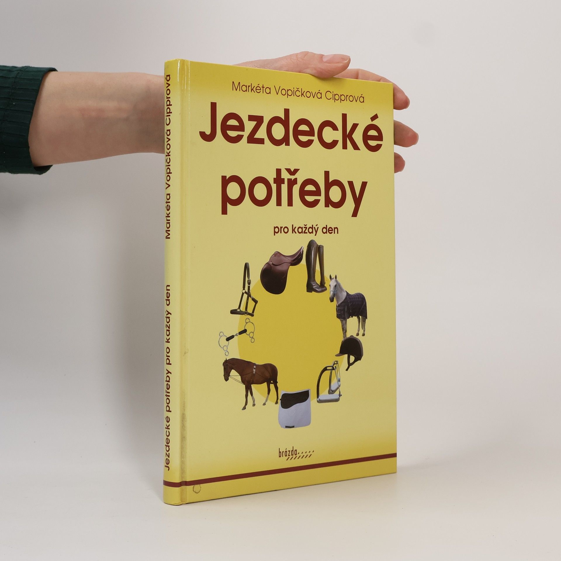Markéta Vopičková Cipprová Jezdecké potřeby pro každý den