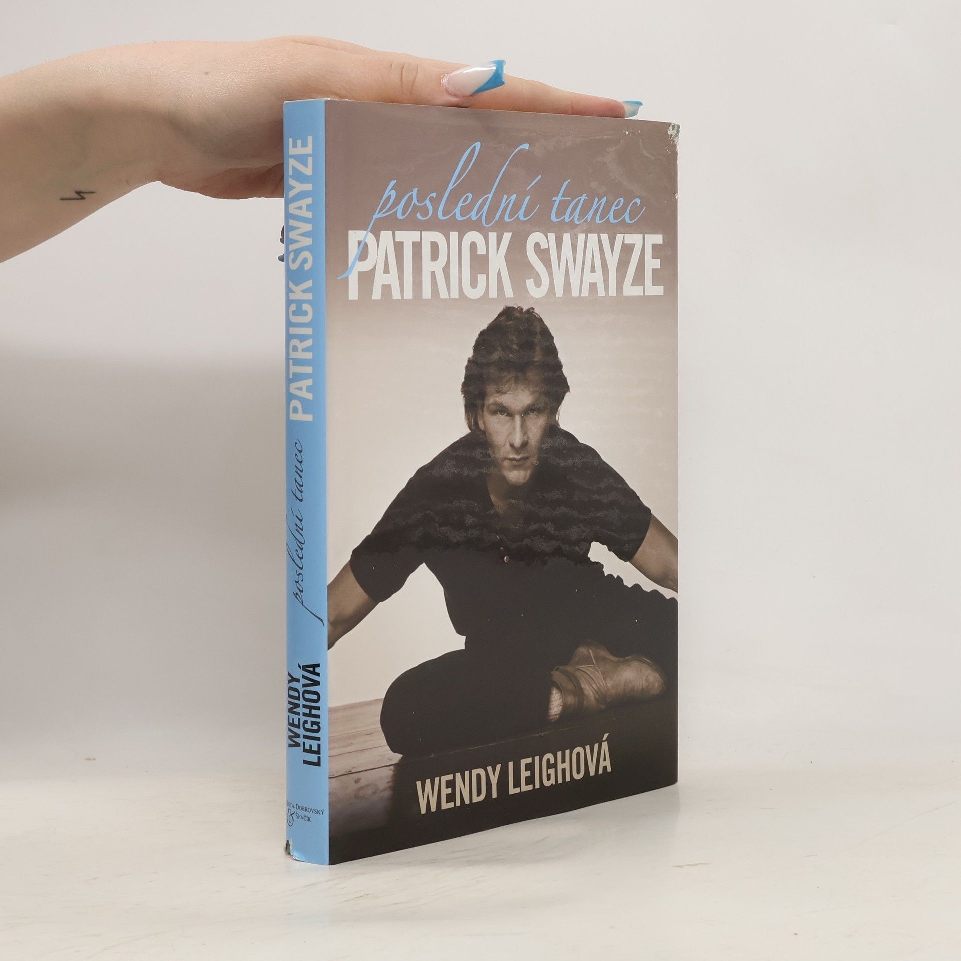 Wendy Leigh Patrick Swayze: Poslední tanec