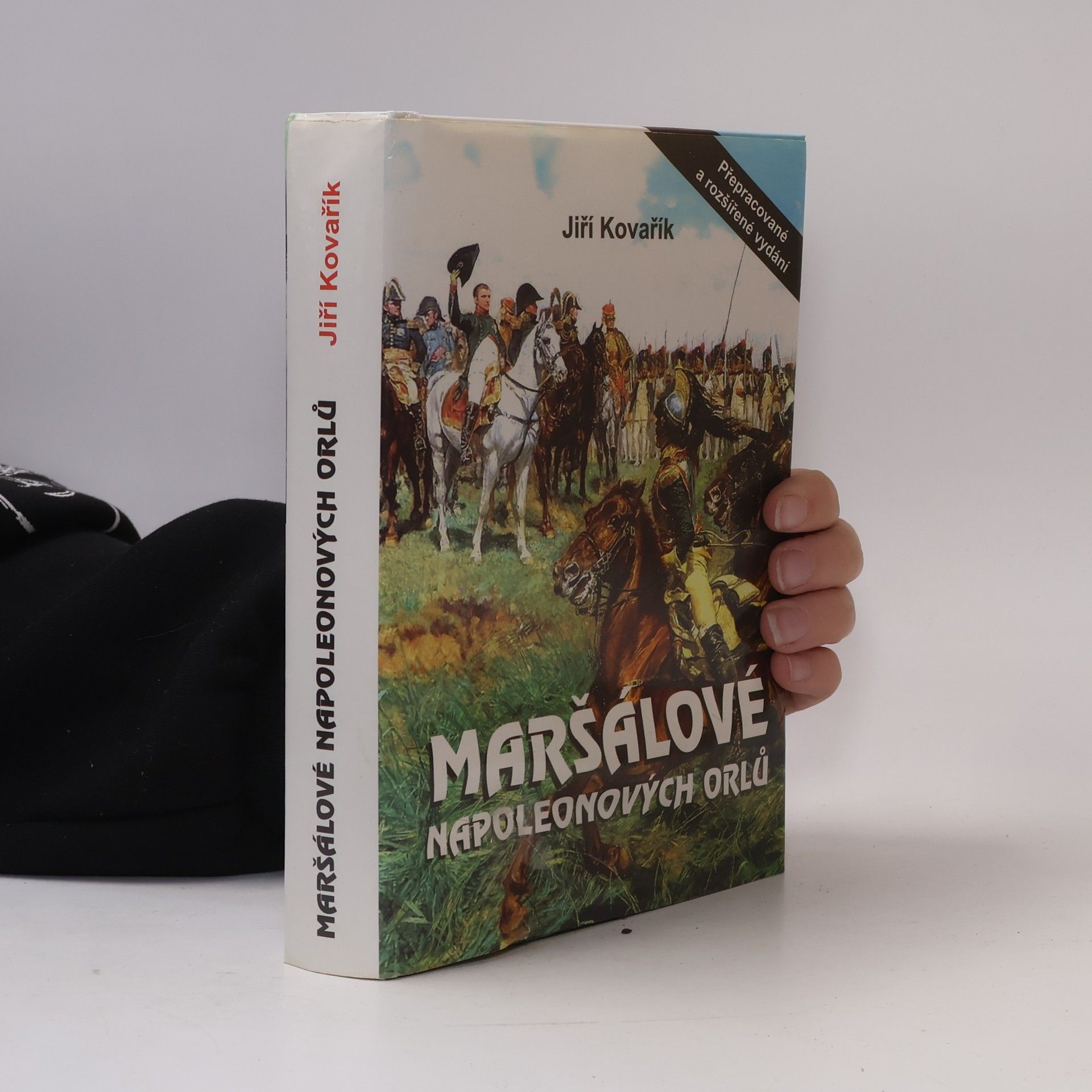 Jiří Kovařík Maršálové Napoleonových orlů