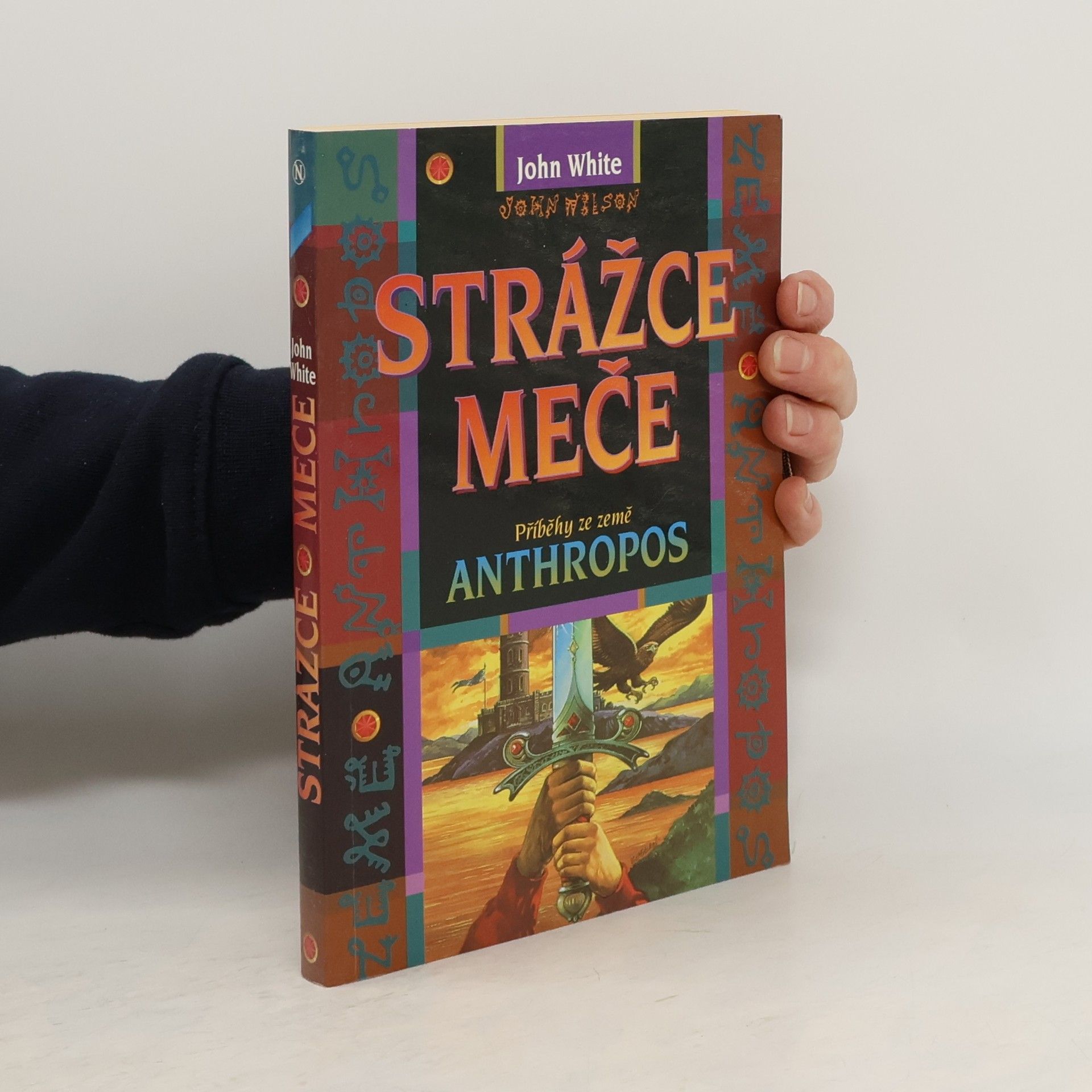 Strážce meče : příběhy ze země Anthropos