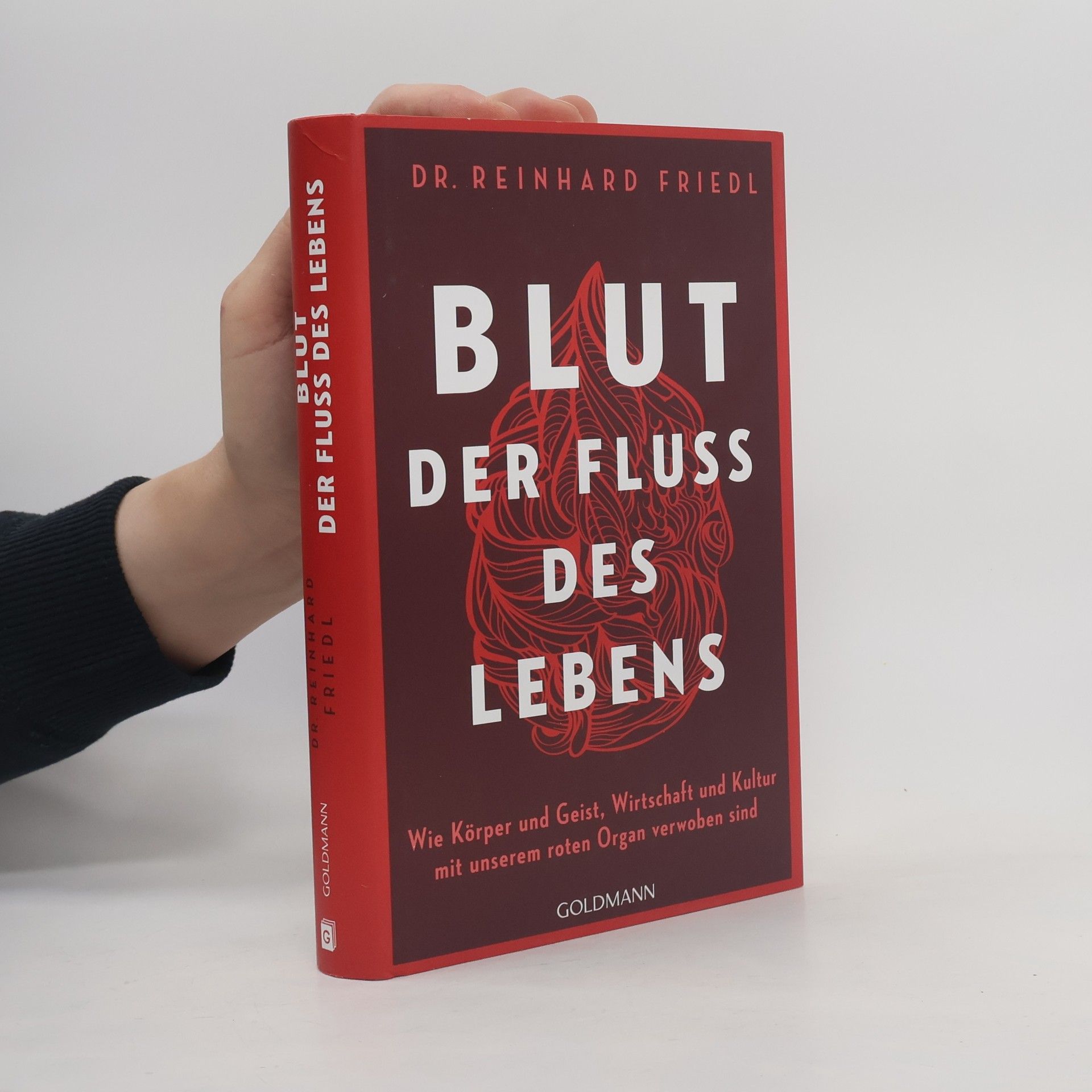 Reinhard Friedl Blut – Der Fluss des Lebens