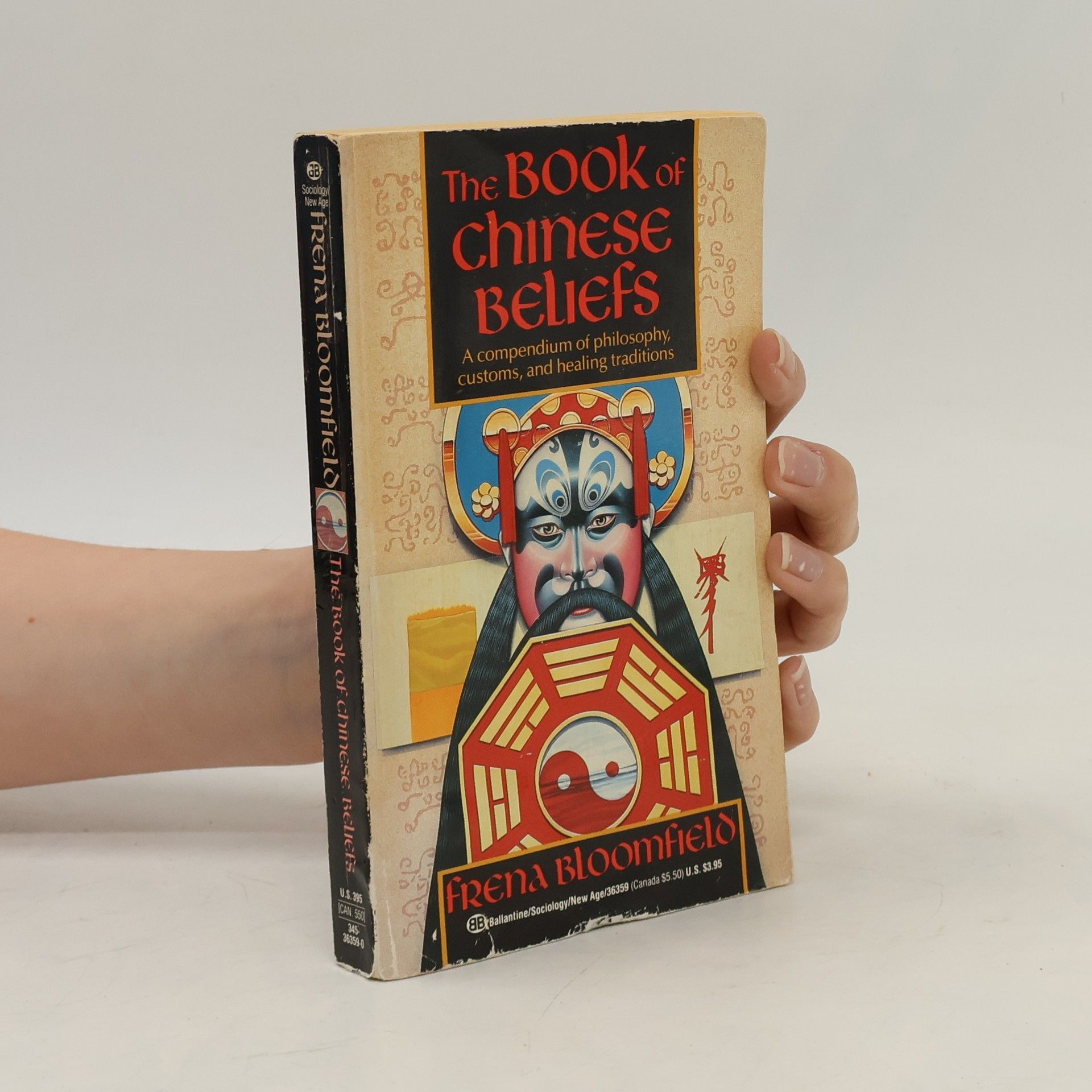 Frena Bloomfield The Book of Chinese Beliefs