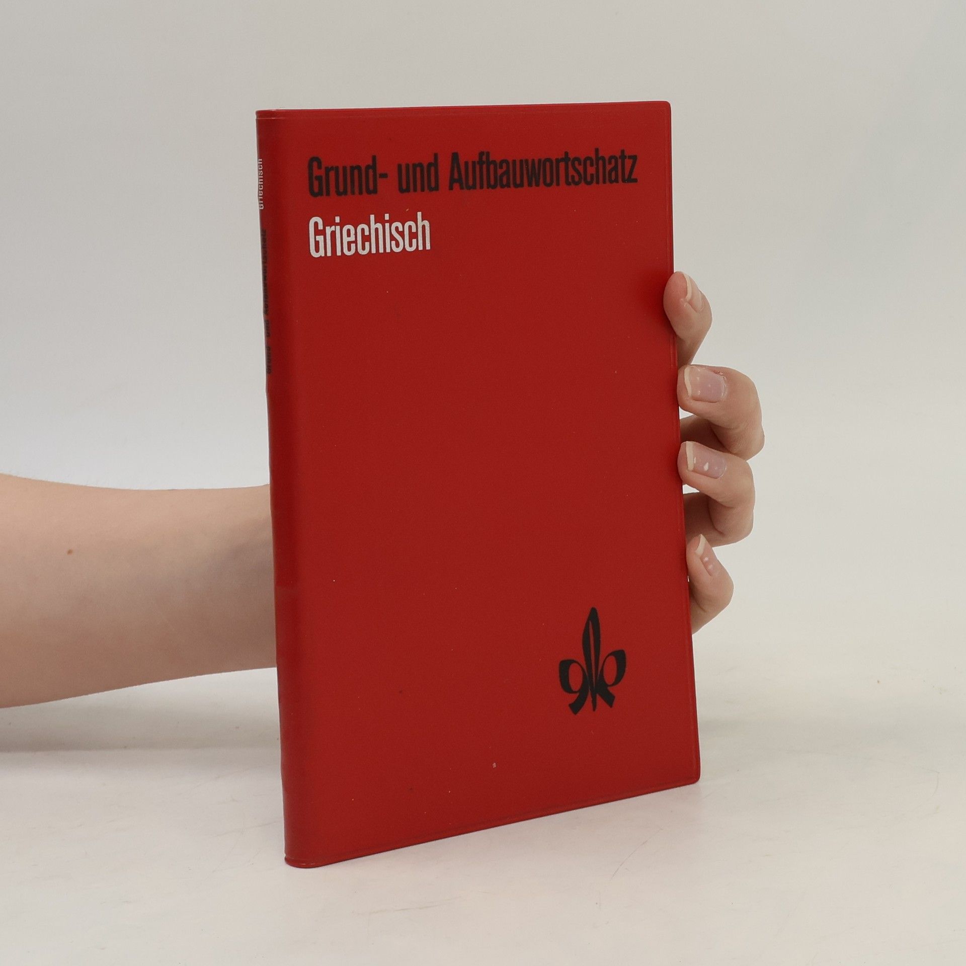 Autorenkollektiv Grund- und Aufbauwortschatz