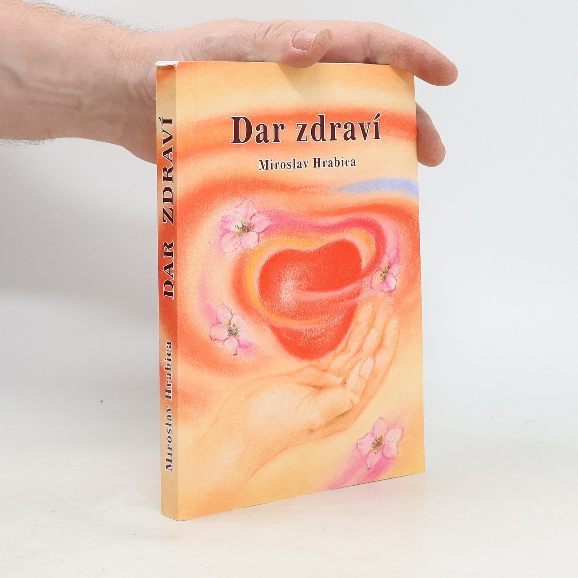 Miroslav Hrabica Dar zdraví