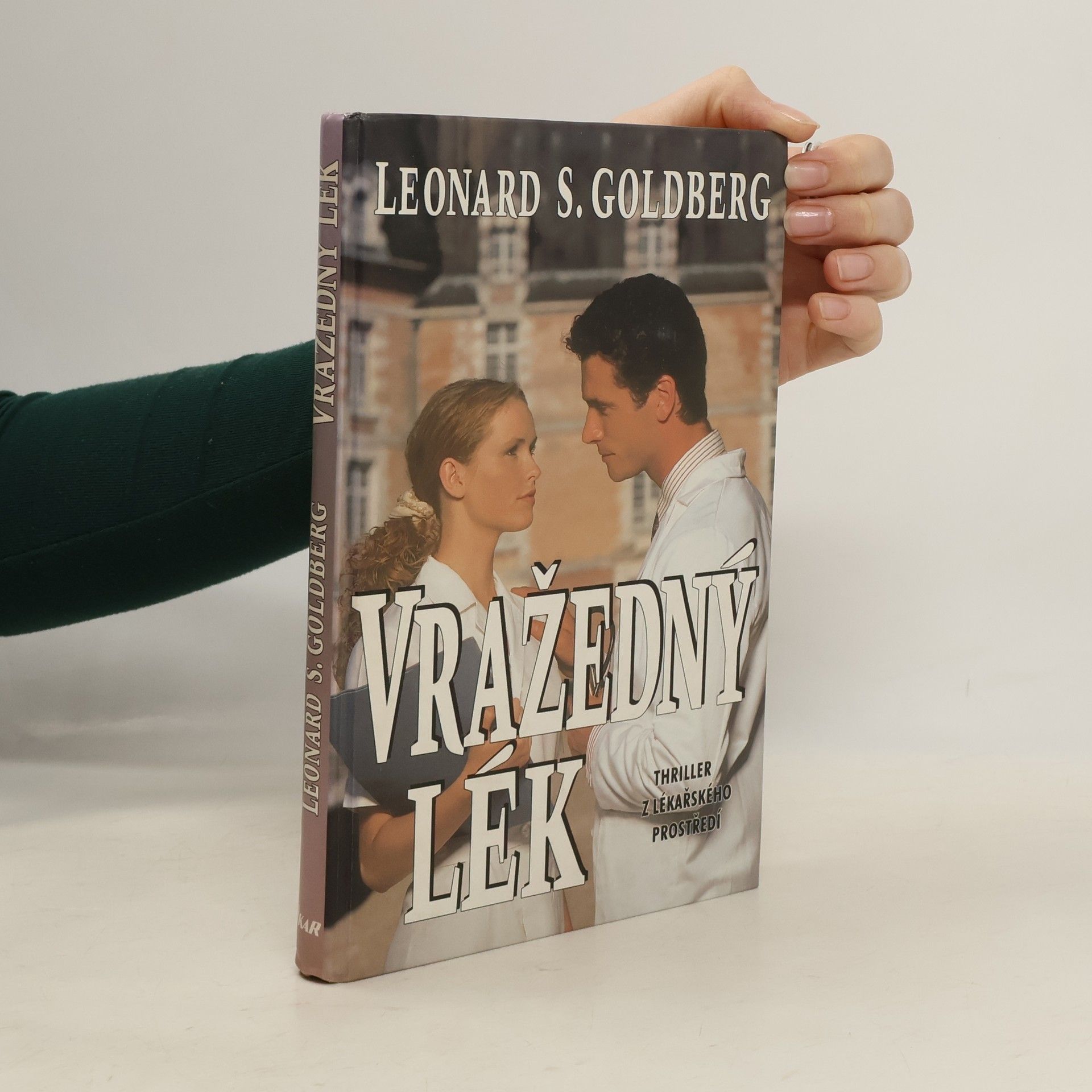 Leonard S. Goldberg Vražedný lék
