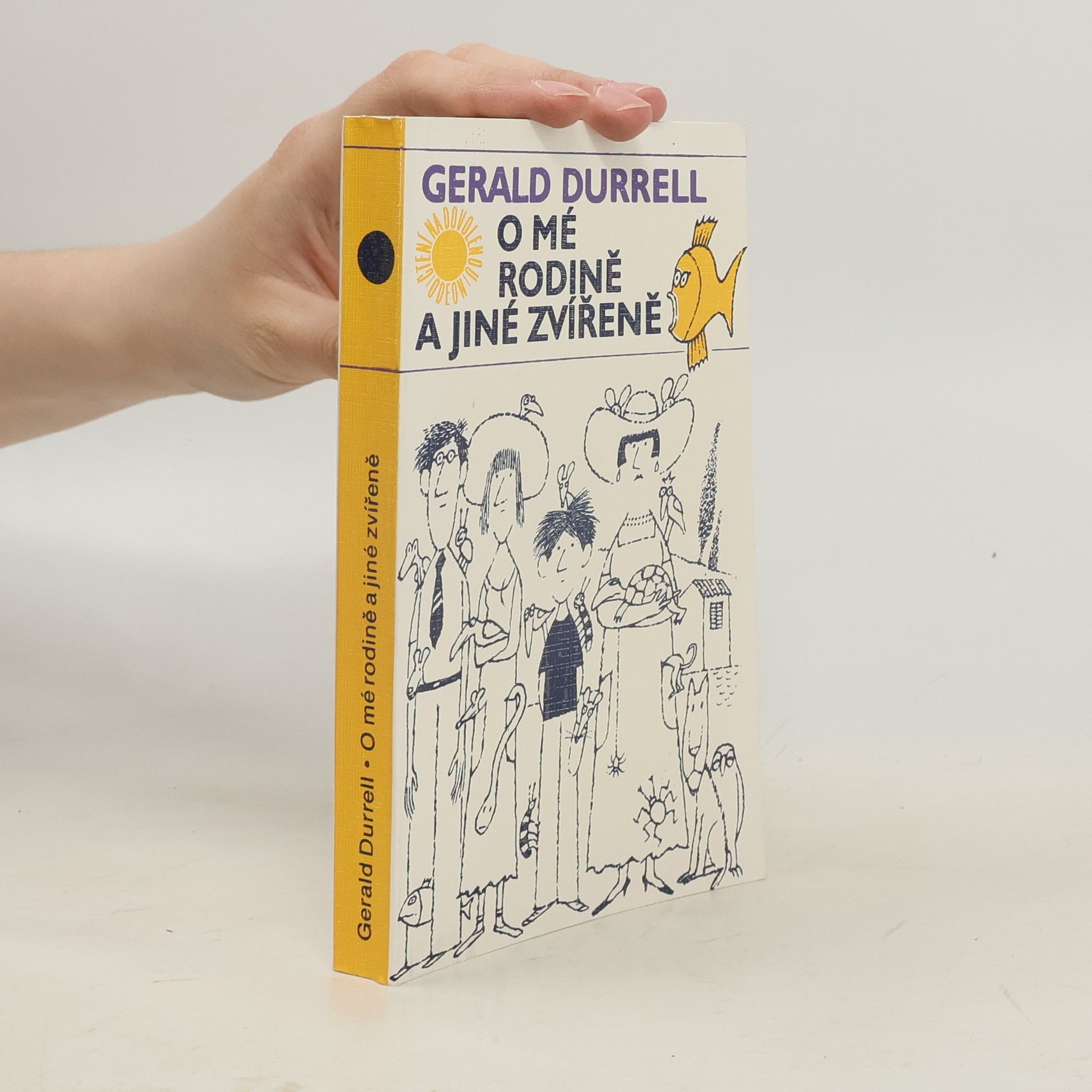 Gerald Durrell O mé rodině a jiné zvířeně