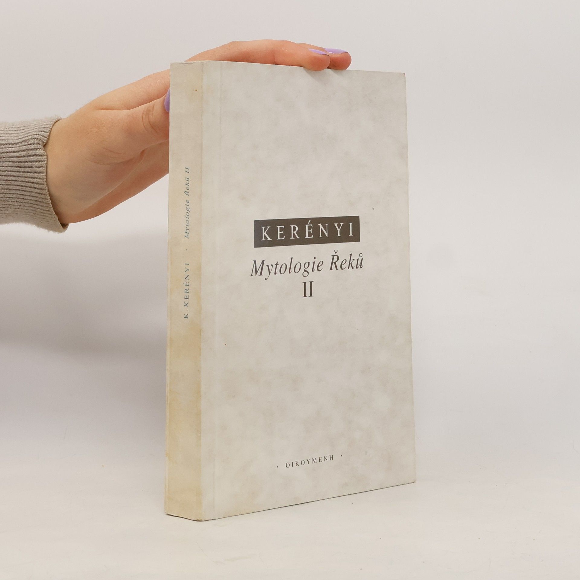Karl Kerényi Mytologie Řeků II