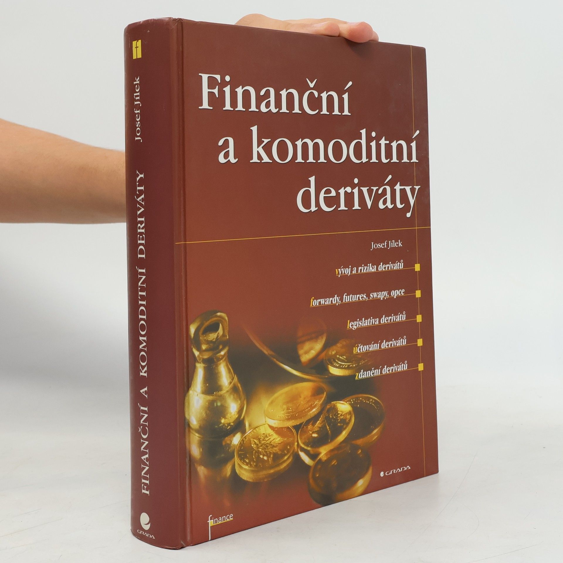 Josef Jílek Finanční a komoditní deriváty