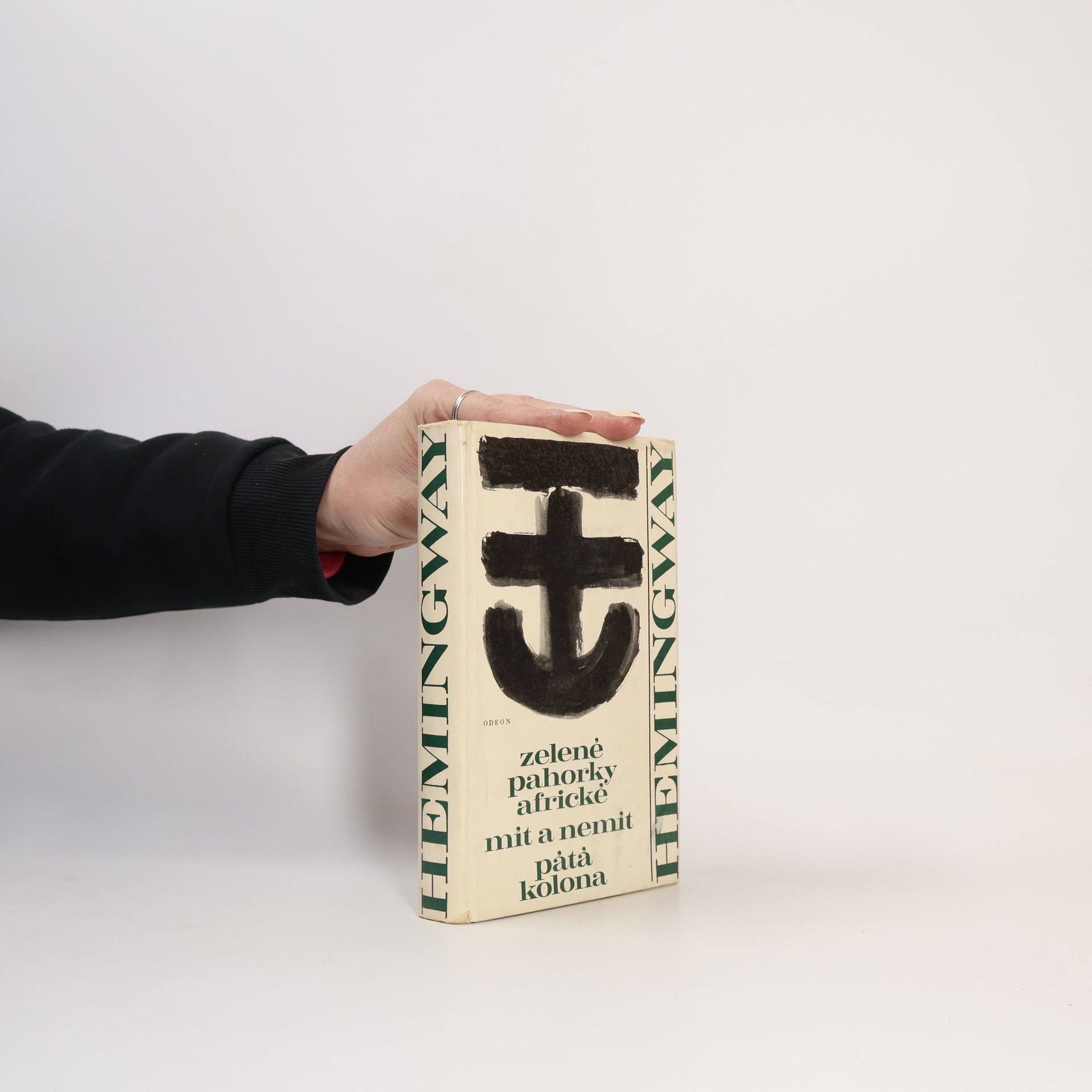 Ernest Hemingway Zelené pahorky africké. Mít a nemít. Pátá kolona