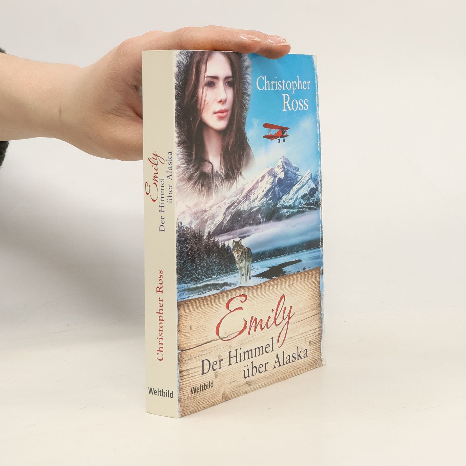 Christopher Ross Emily. Der Himmel über Alaska