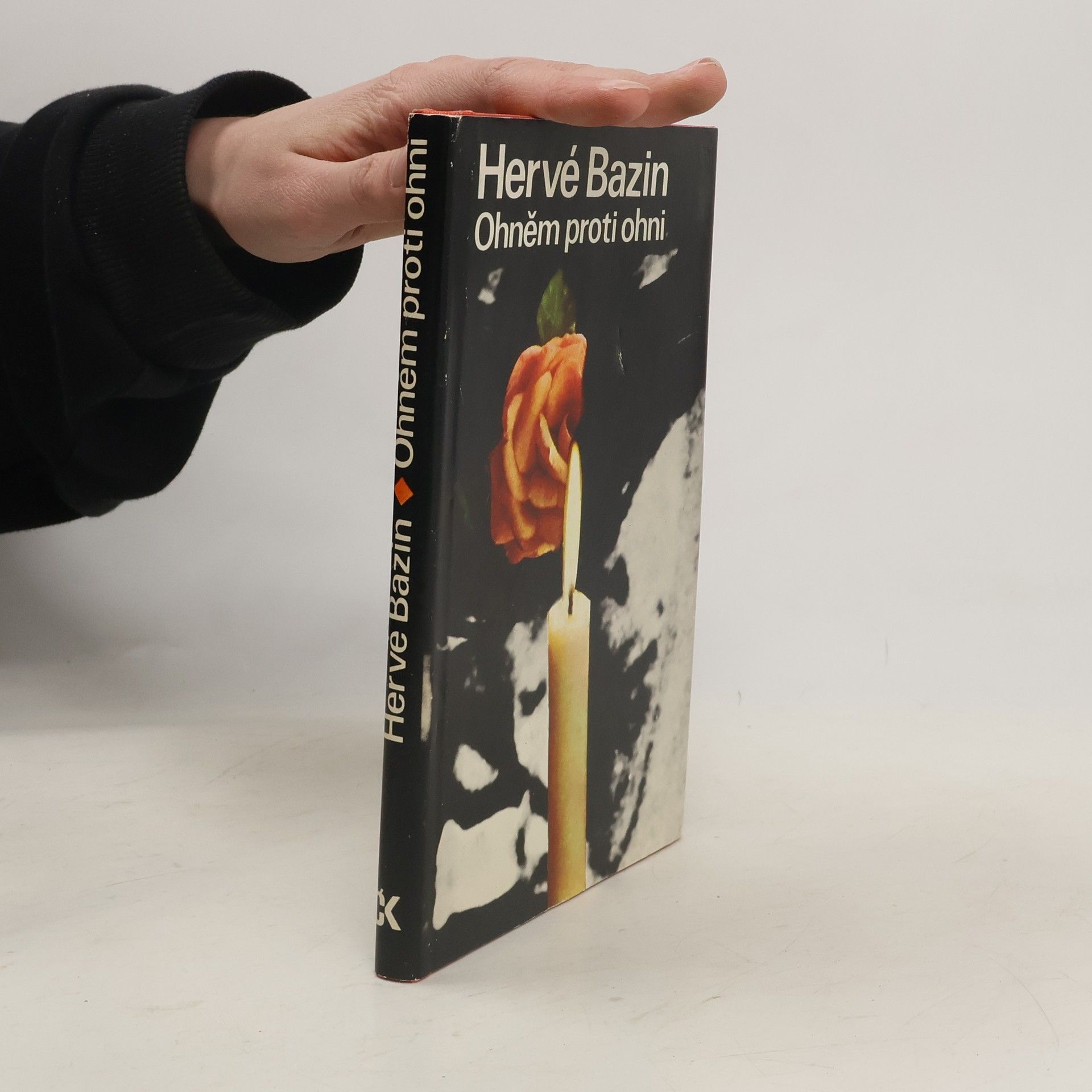 Hervé Bazin Ohněm proti ohni