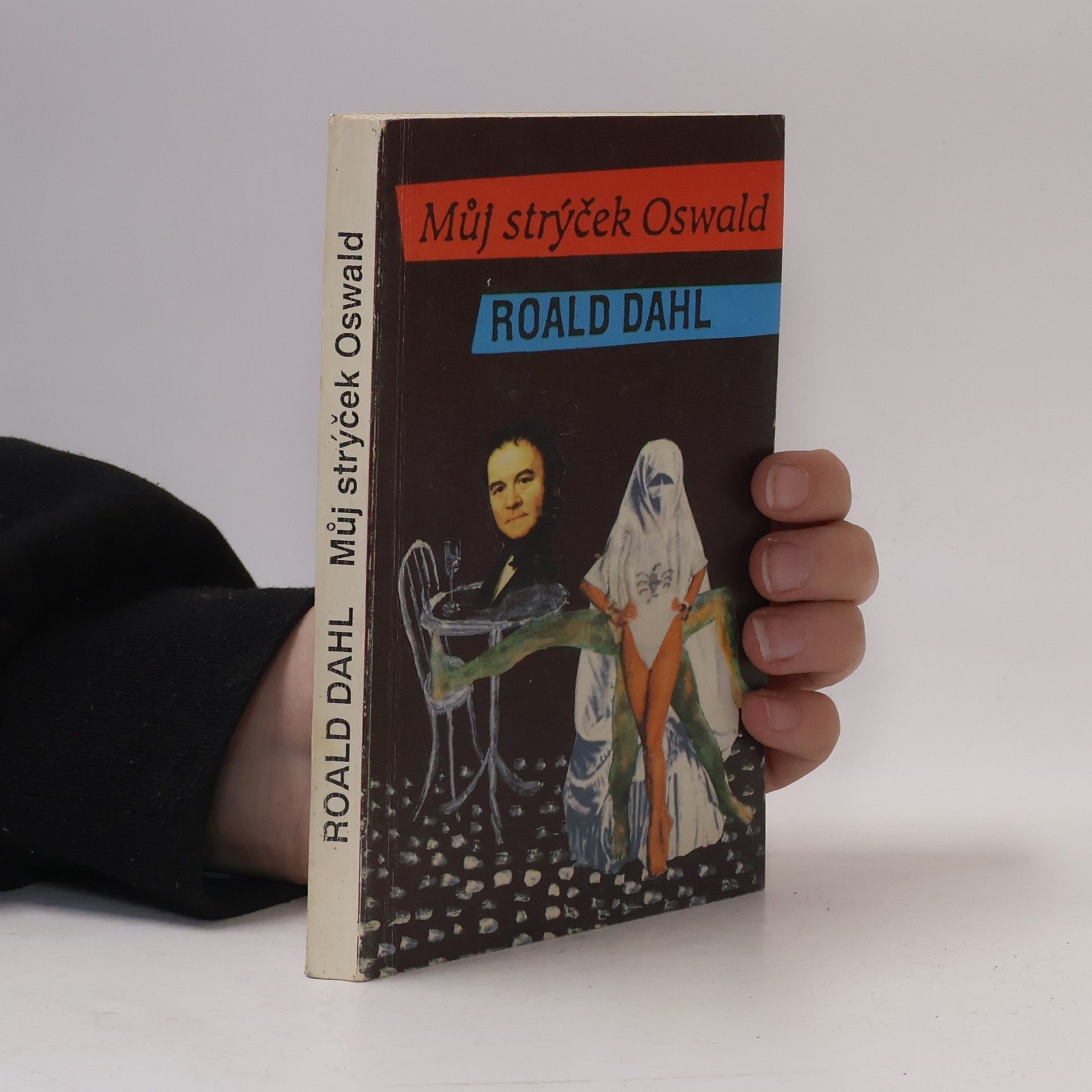 Roald Dahl Můj strýček Oswald