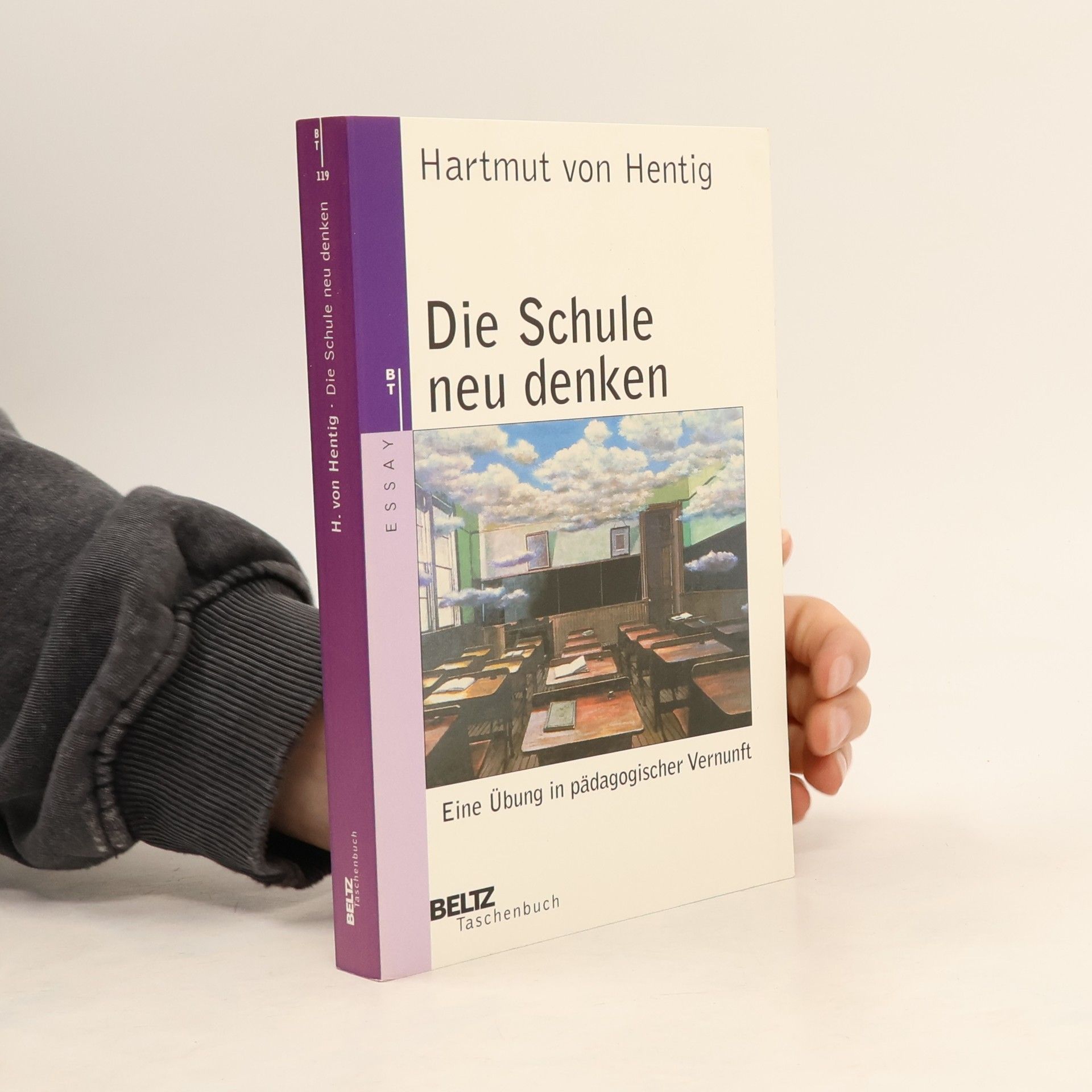 Hartmut Hentig Die Schule neu denken