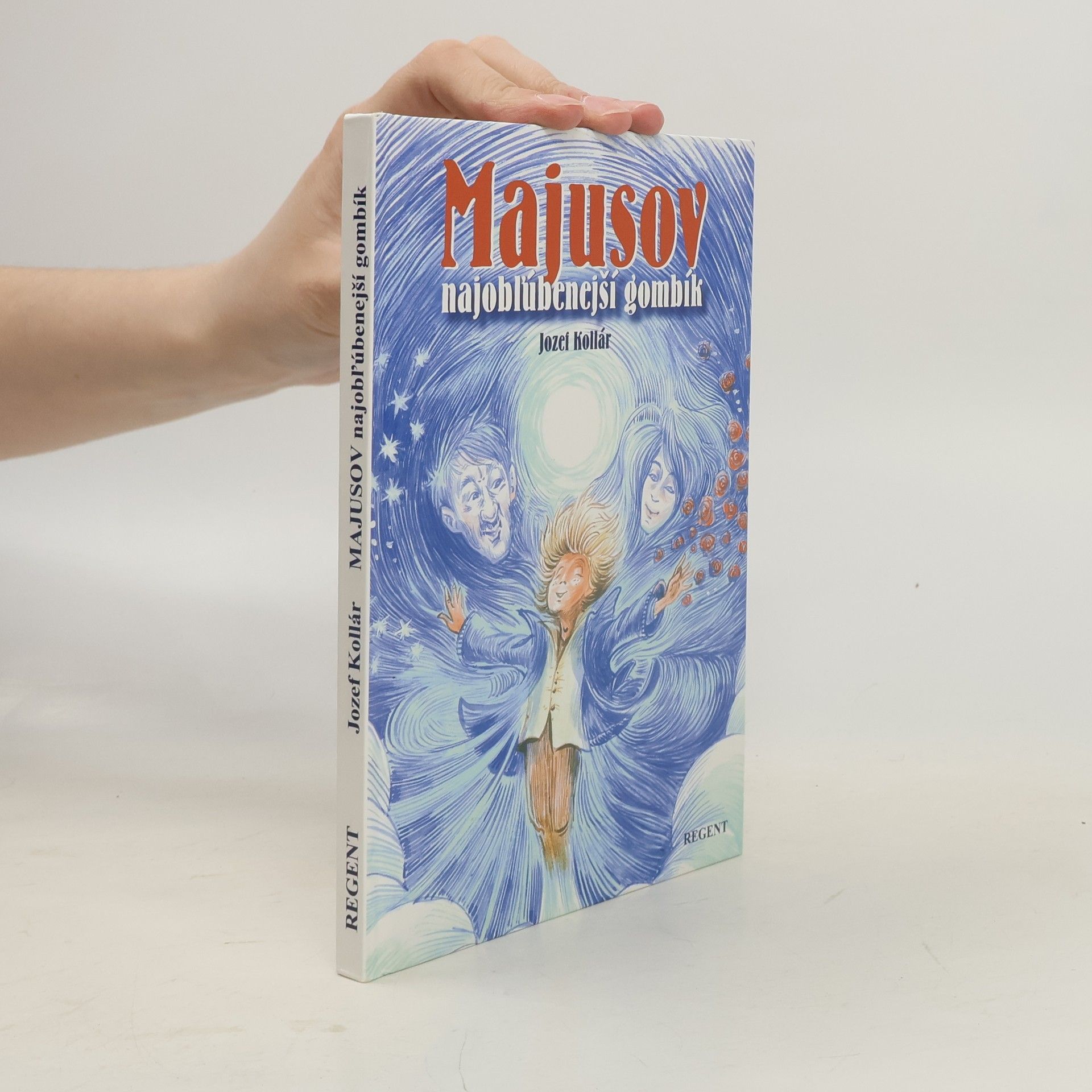 Jozsi Kollár Majusov najoblúbenejší gombík