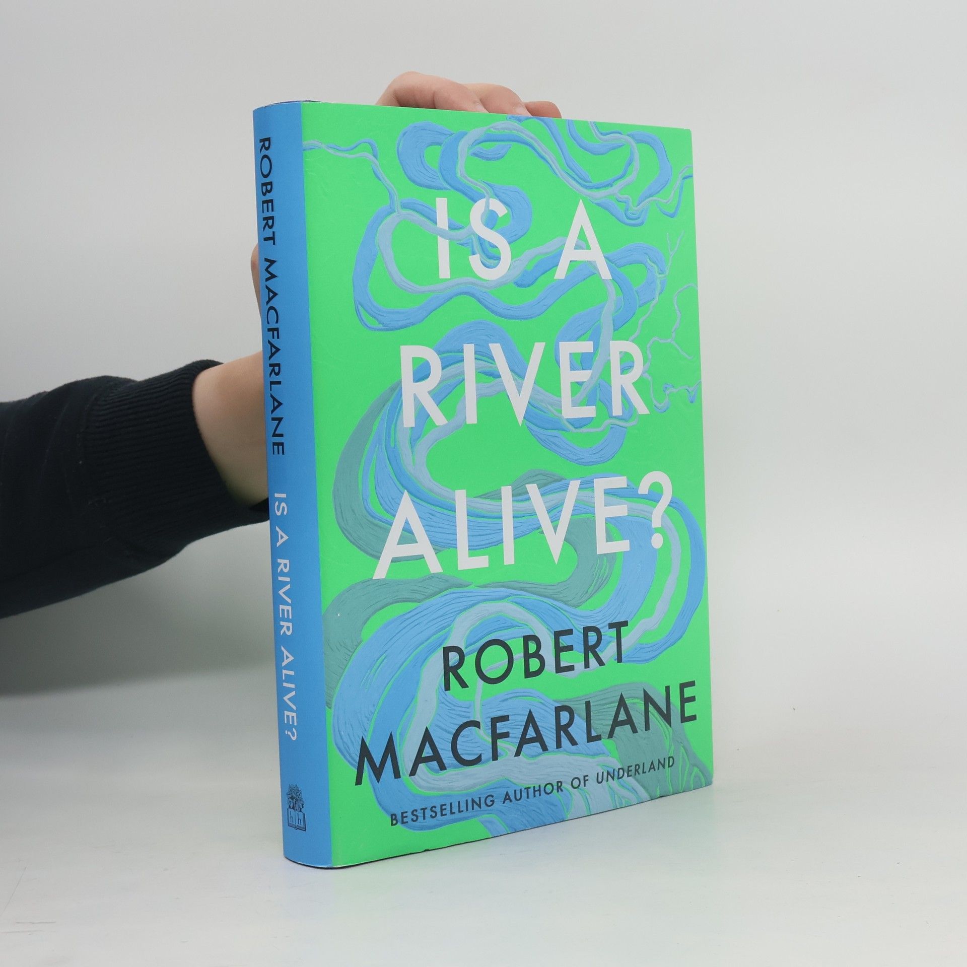 Robert McFarlane Is A River Alive?