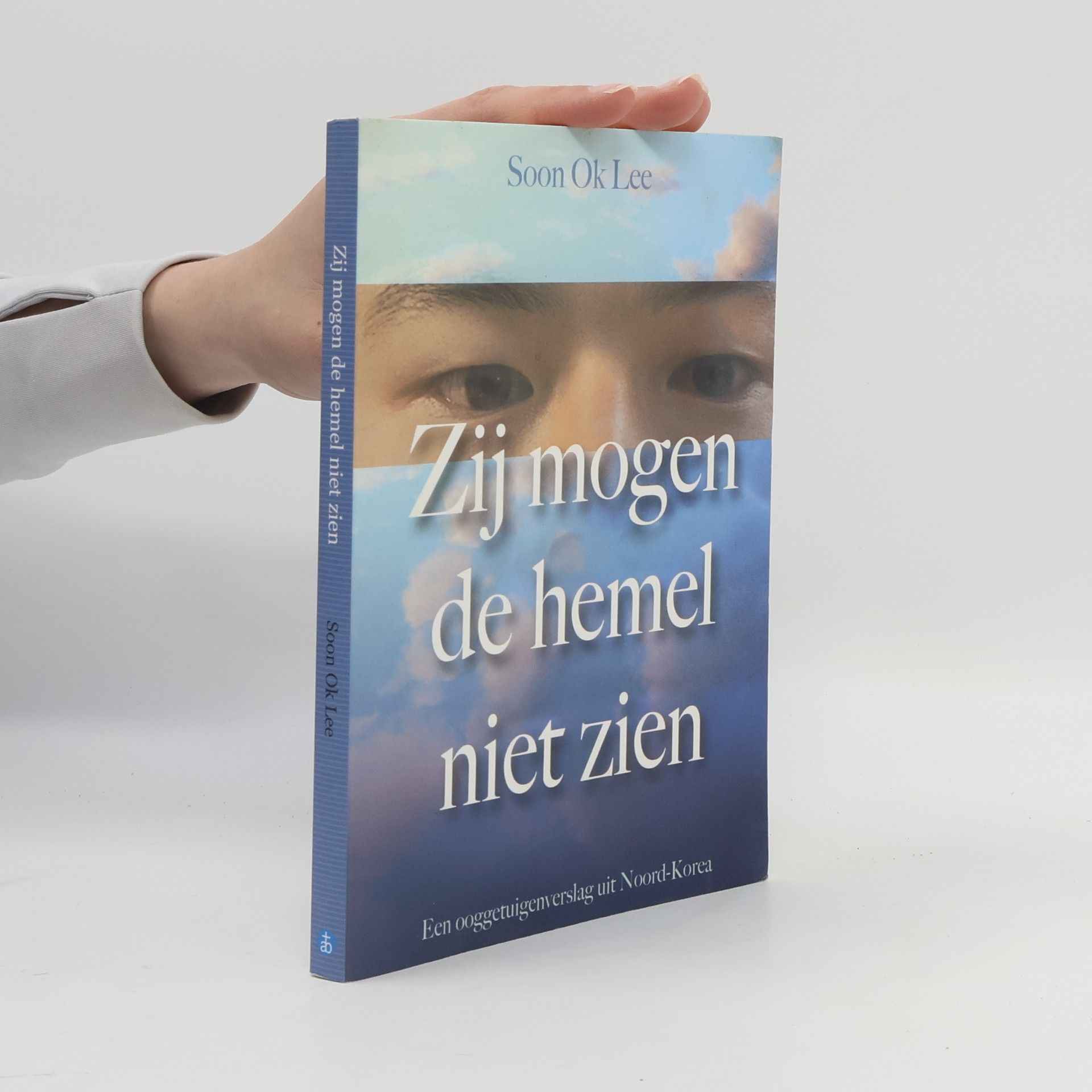 Soon Ok Lee Zij mogen de hemel niet zien