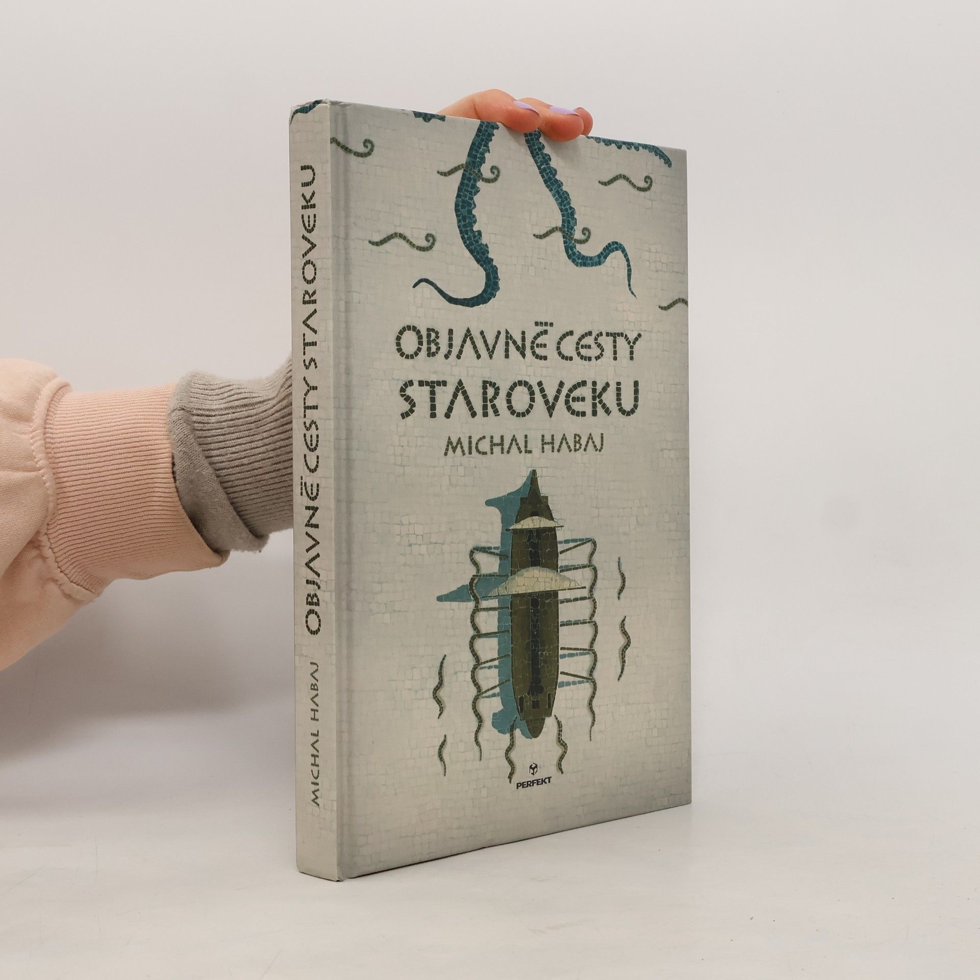 Michal Habaj Objavné cesty staroveku