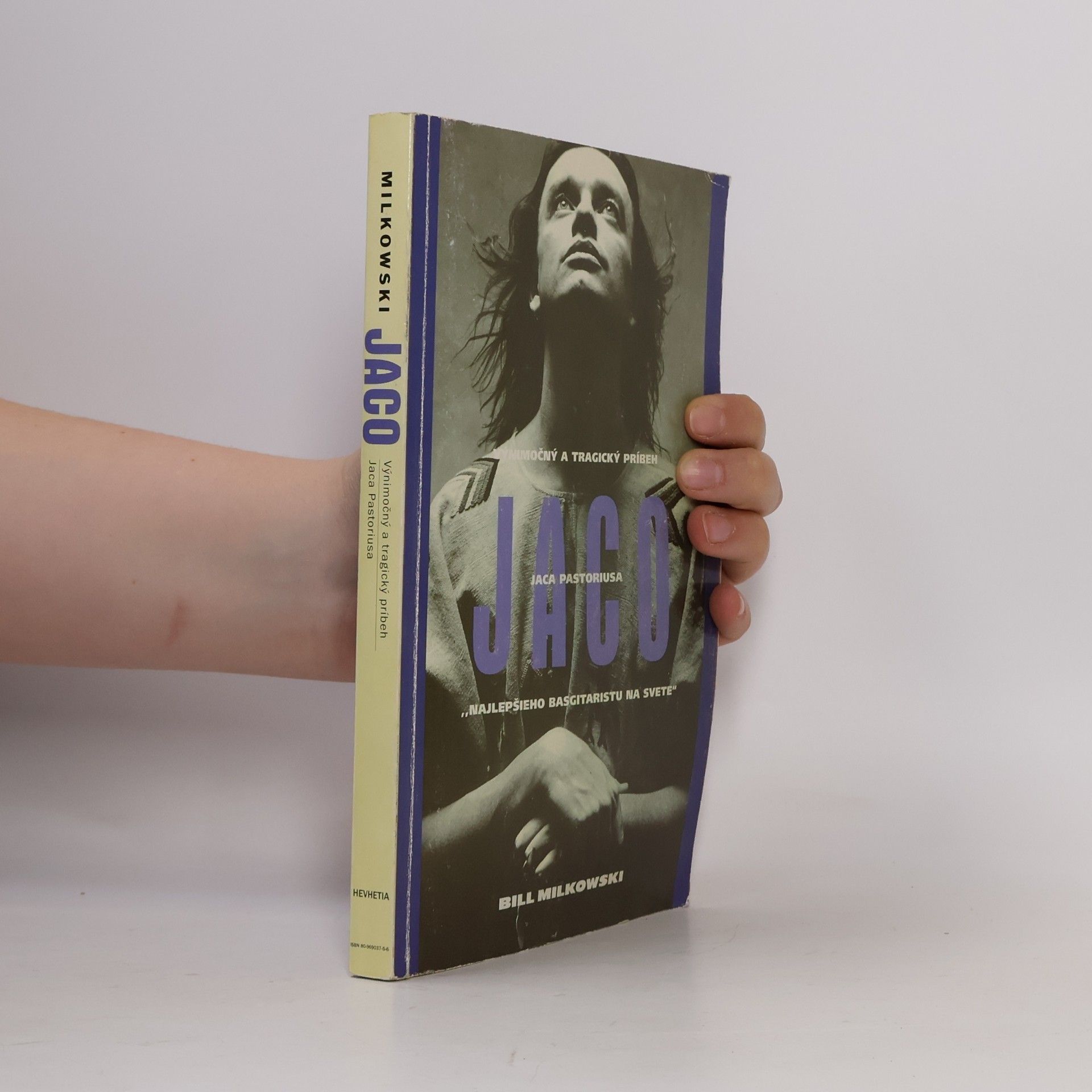 Bill Milkowski Jaco: výnimočný a tragický život Jaca Pastoriusa