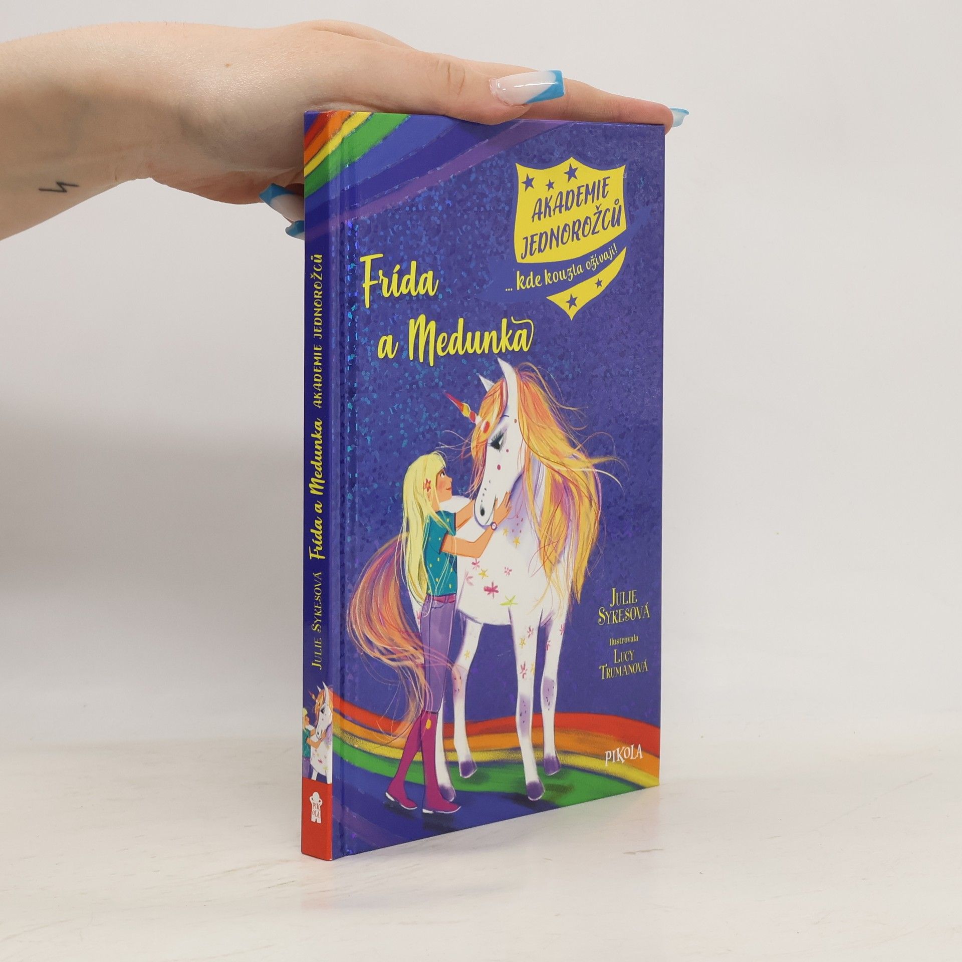 Julie Sykes Akademie jednorožců: Frída a Medunka