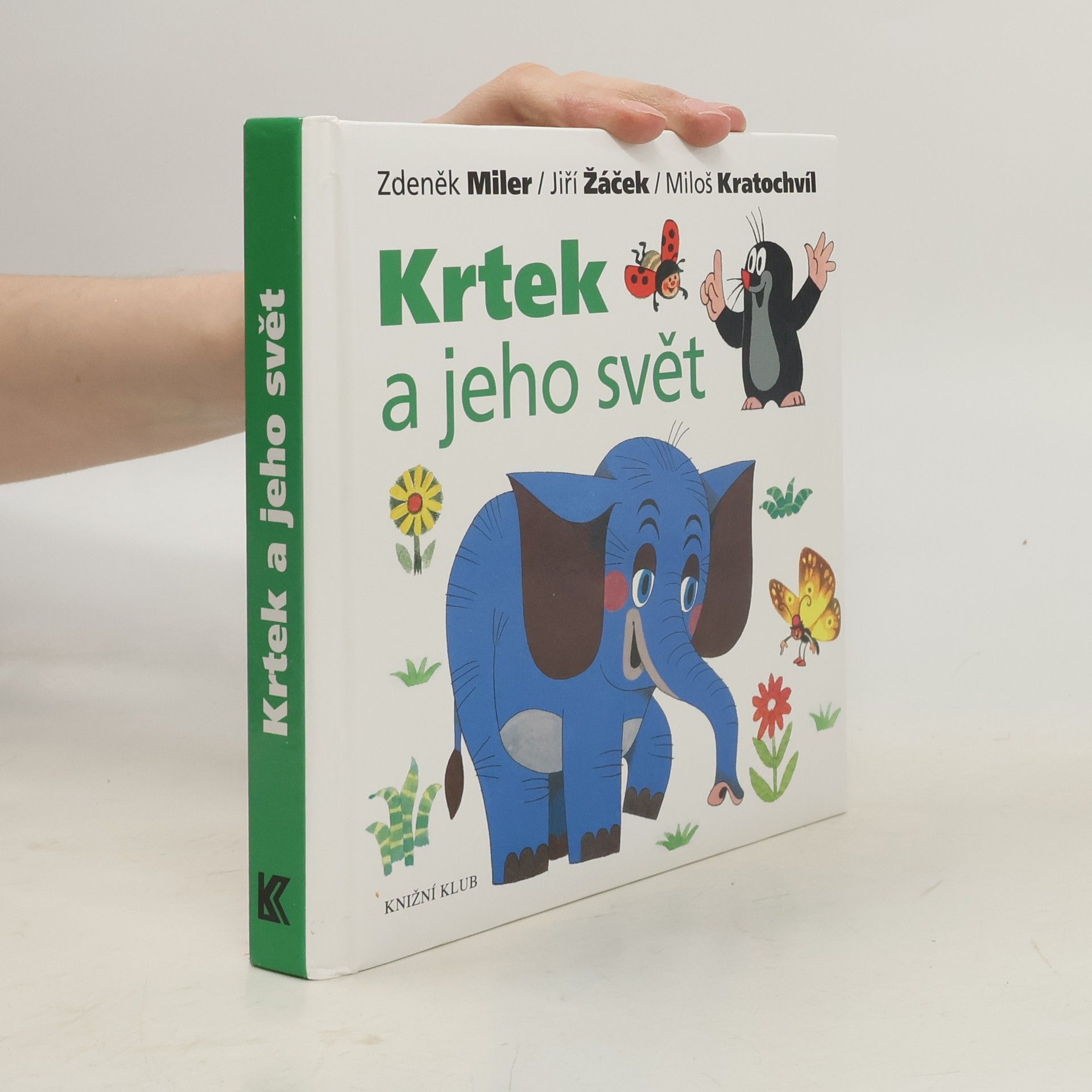 Miloš Kratochvíl Krtek a jeho svět