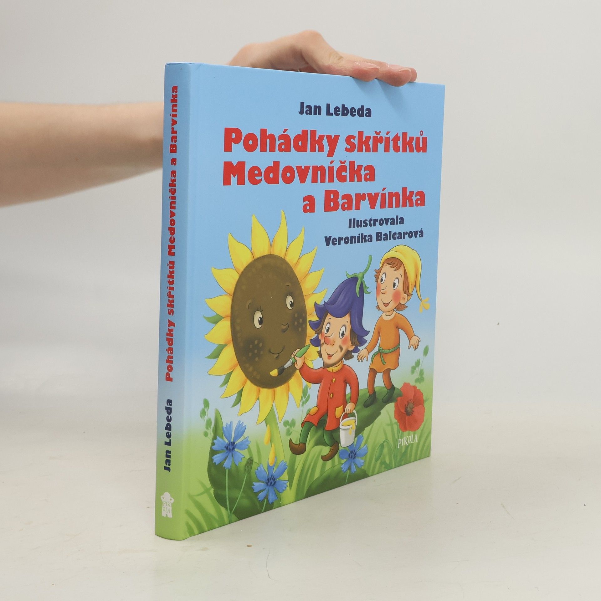 Jan Lebeda Pohádky skřítků Medovníčka a Barvínka