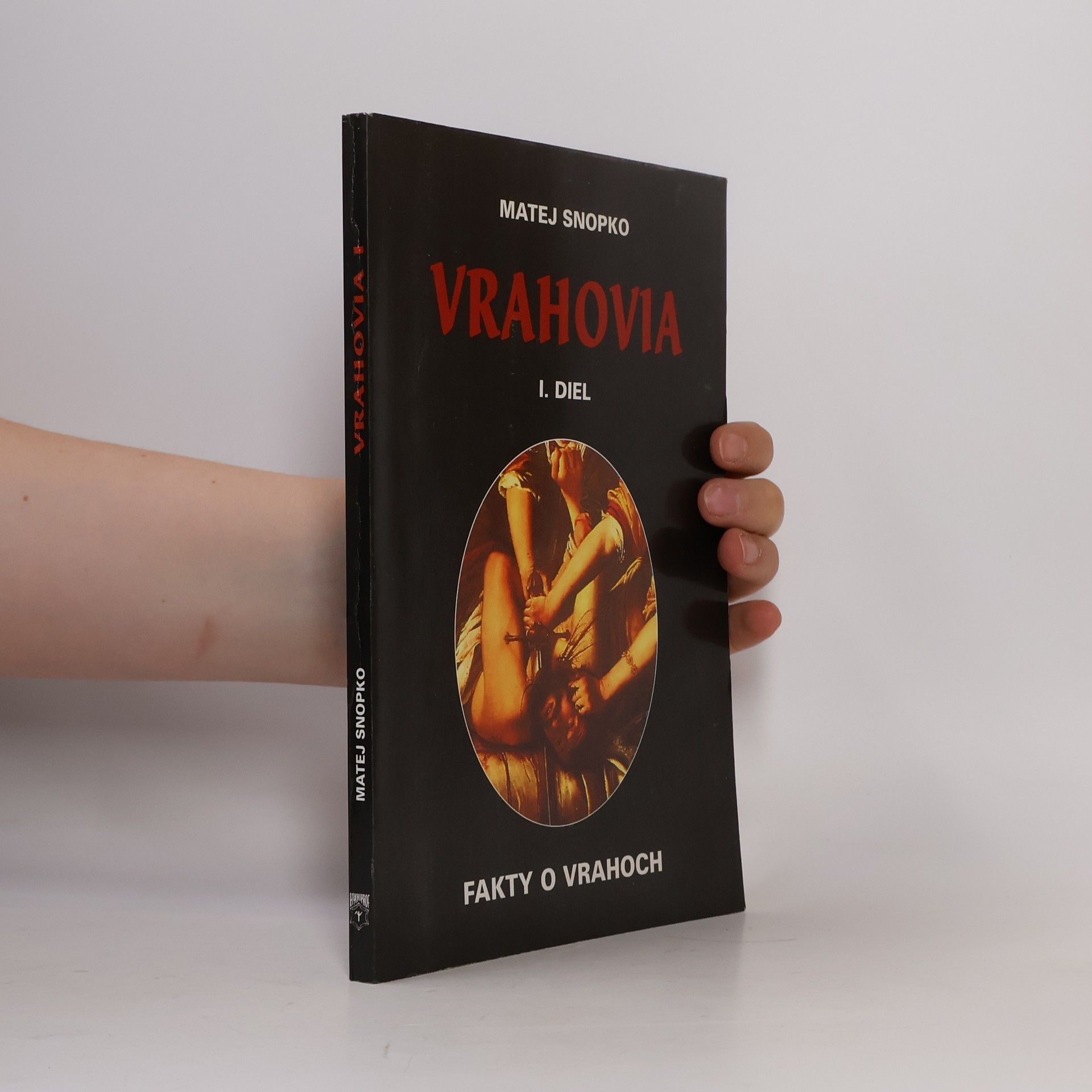 Matej Snopko Vrahovia I.