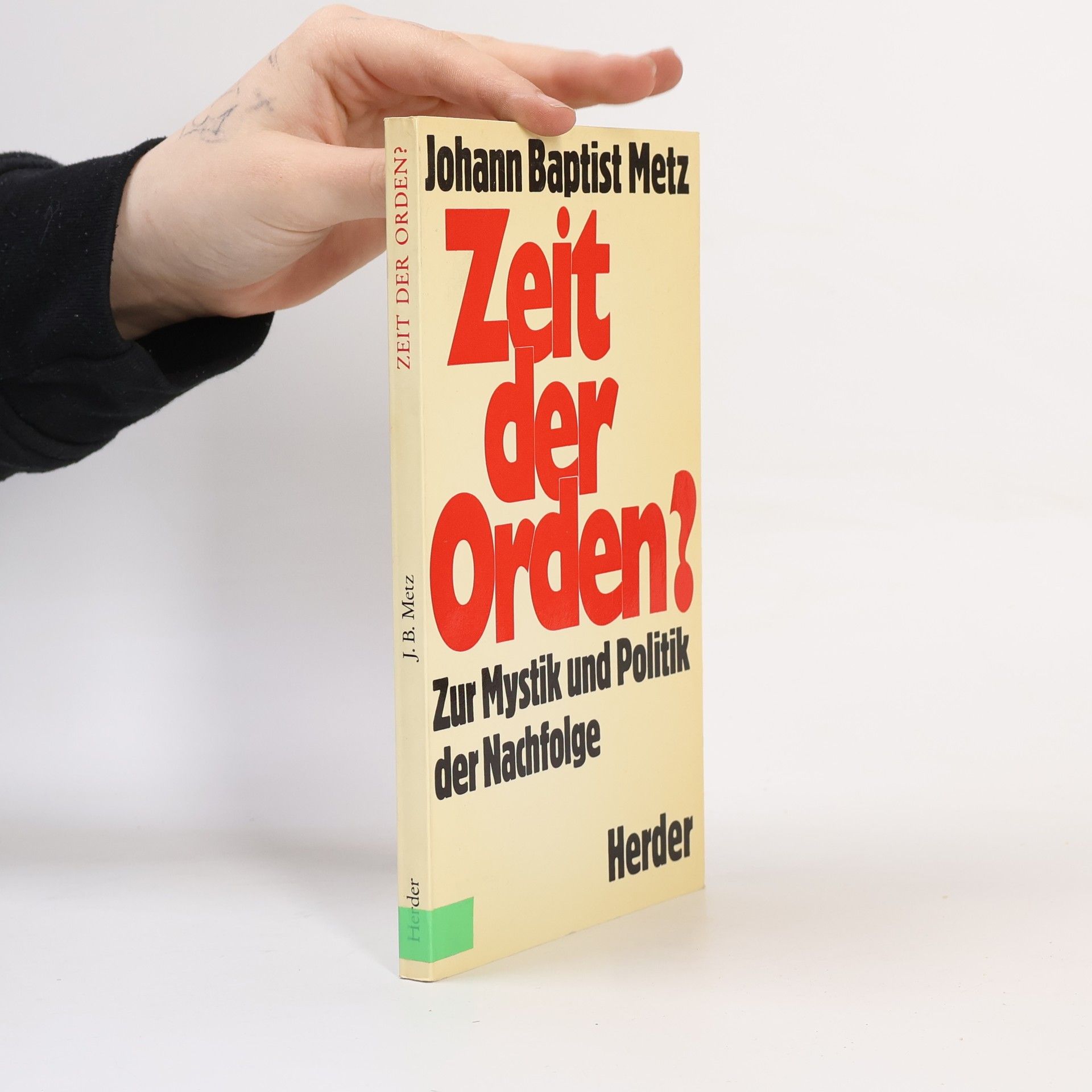 Johann Baptist Metz Zeit der Orden?