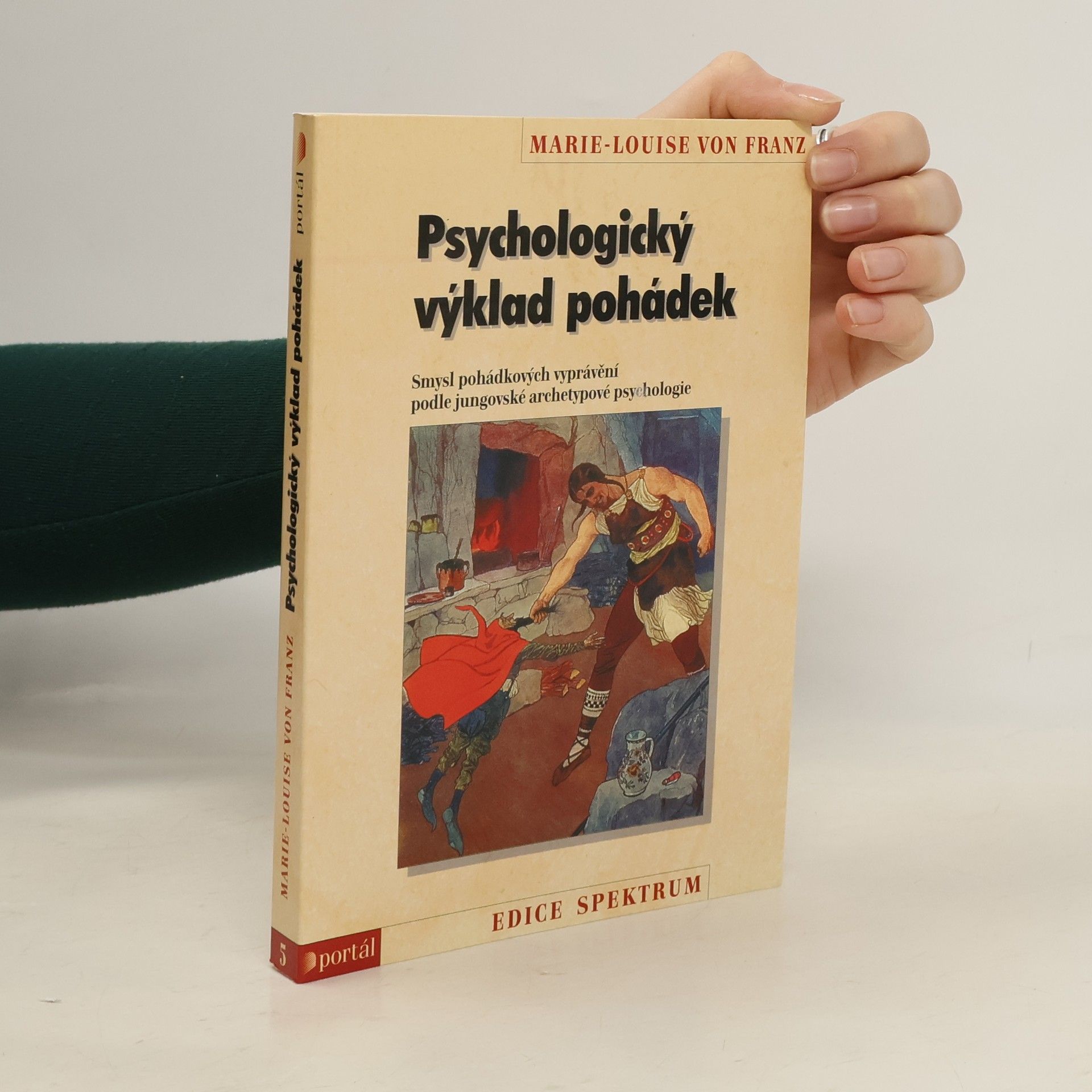 Marie-Louise von Franz Psychologický výklad pohádek