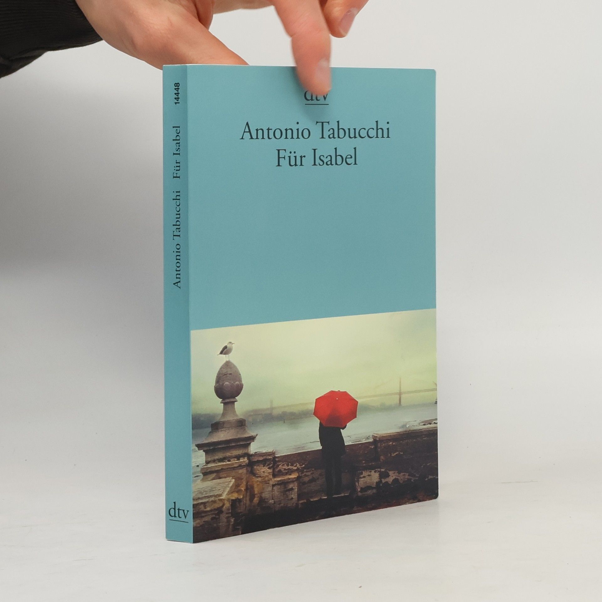 Antonio Tabucchi Für Isabel
