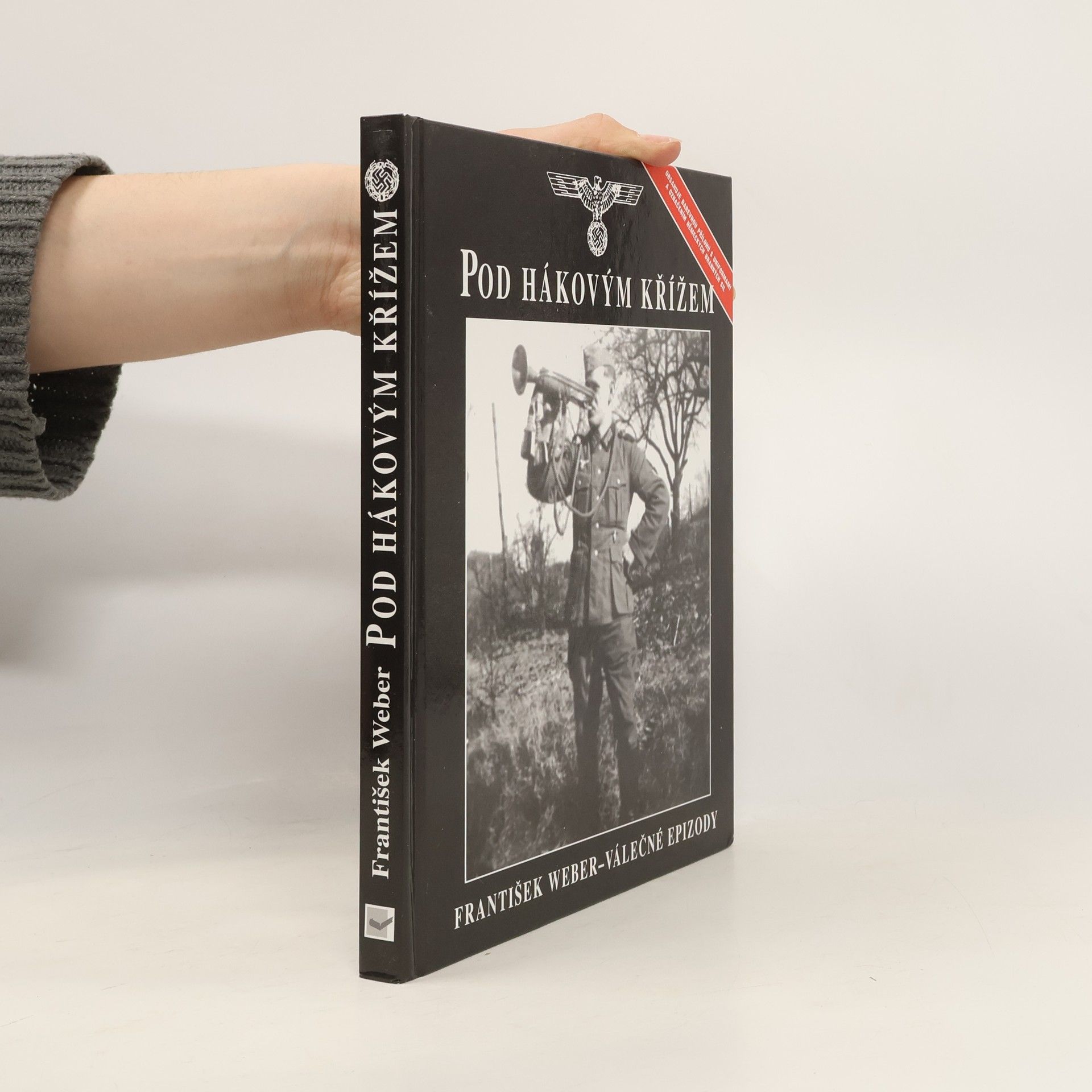 František Weber Pod hákovým křížem