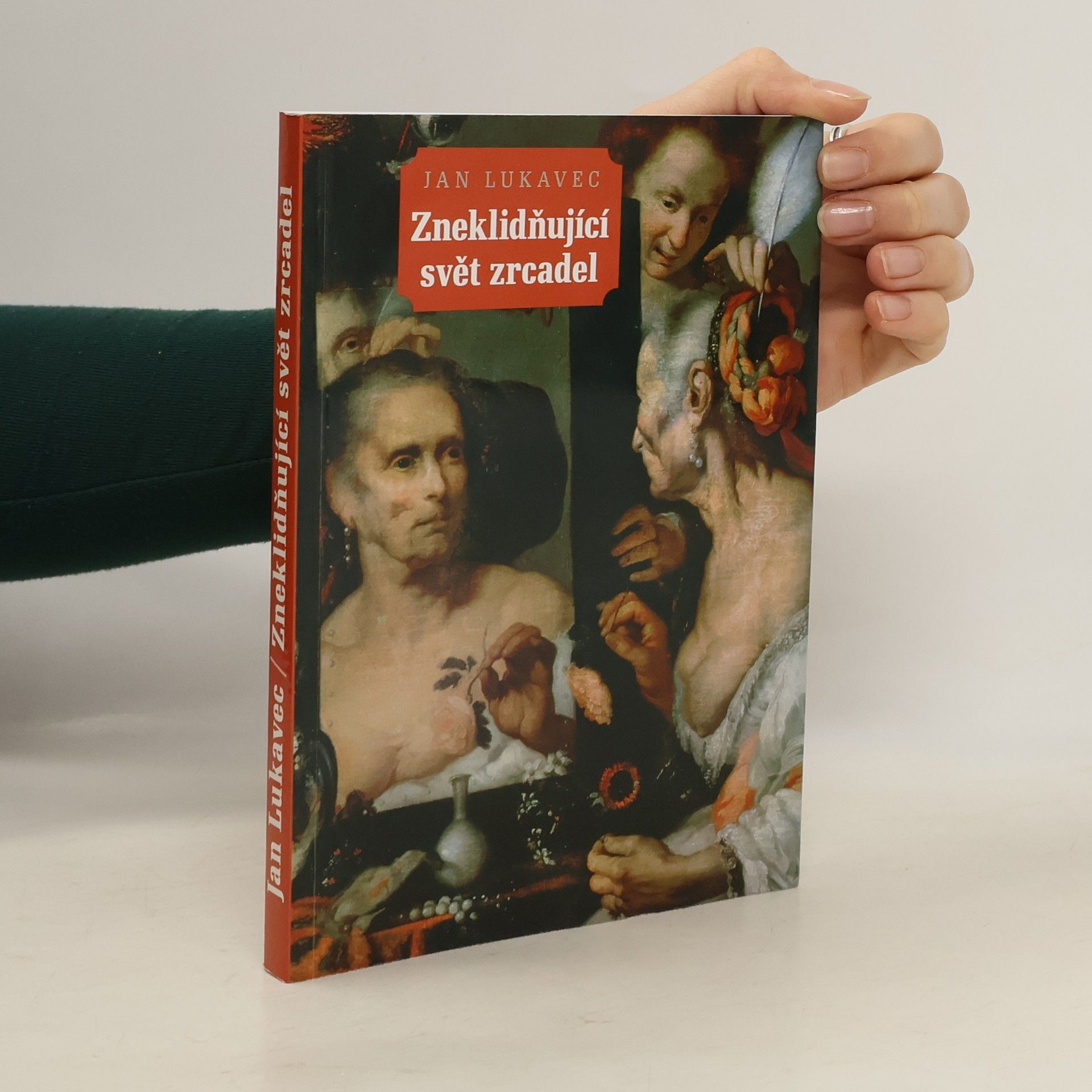 Jan Lukavec Zneklidňující svět zrcadel