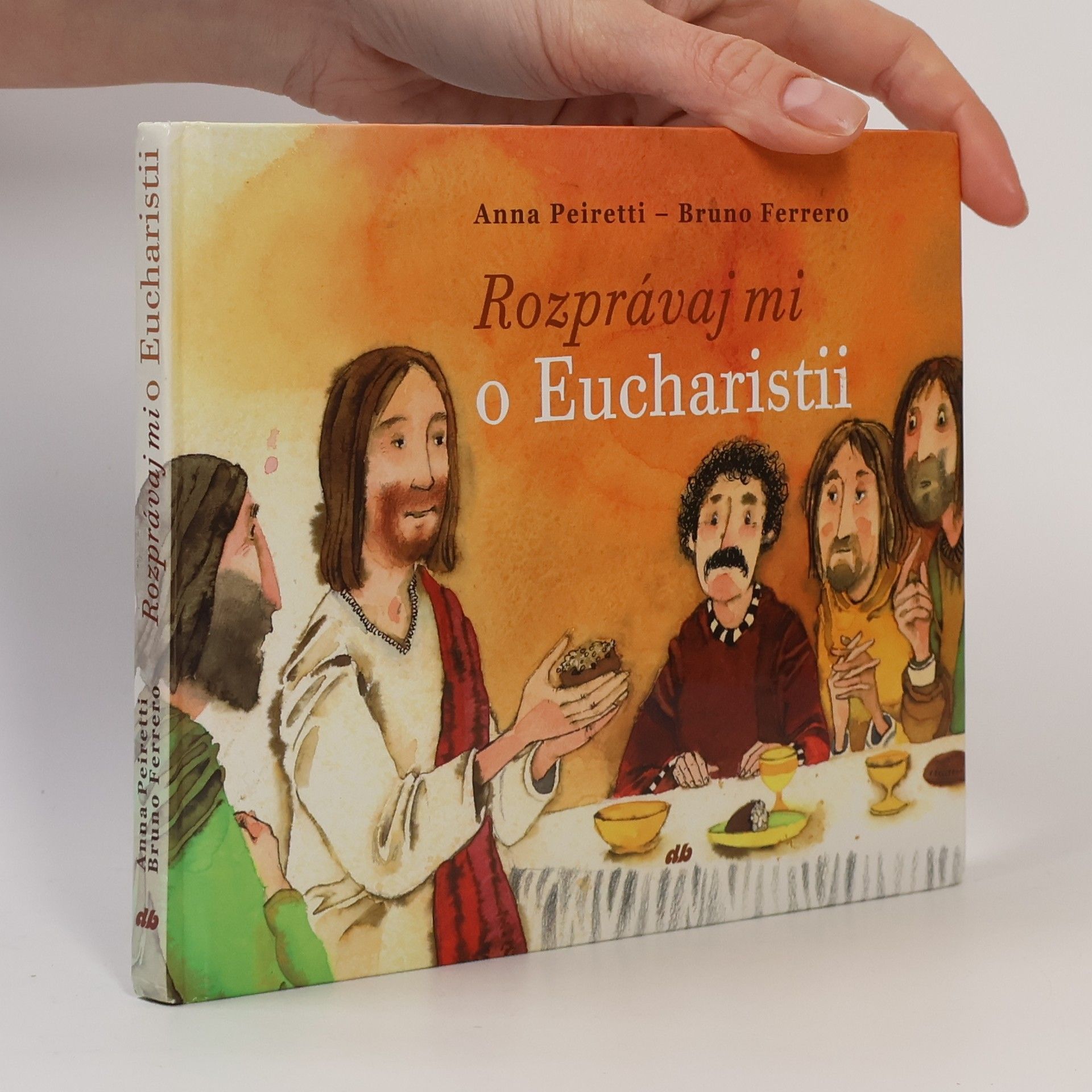 Anna Peiretti Rozprávaj mi o Eucharistii