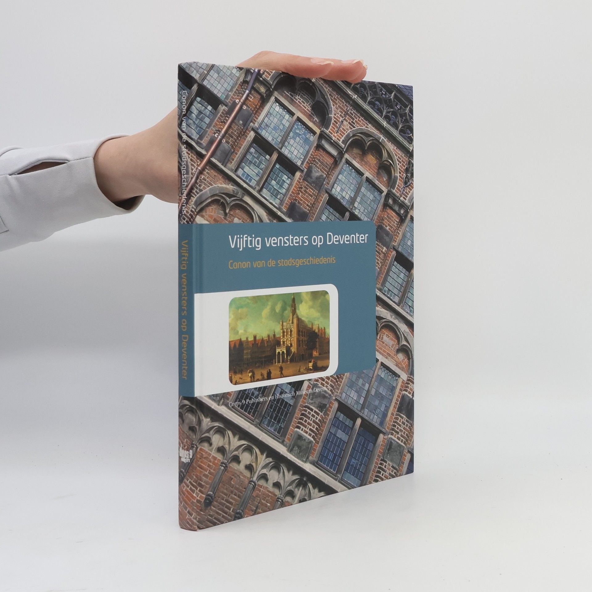 René Frans Berends Vijftig vensters of Deventer