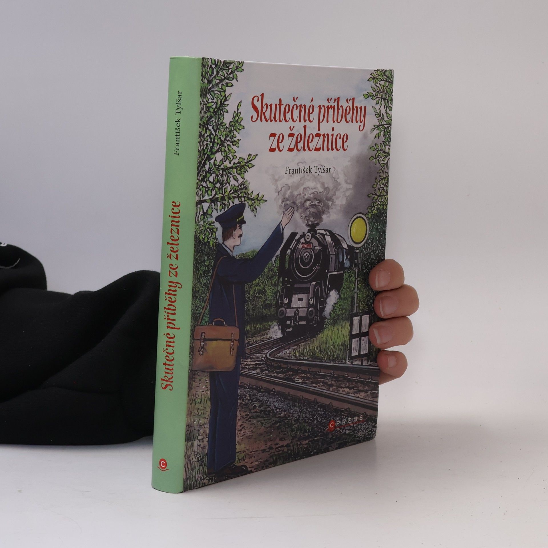 František Tylšar Skutečné příběhy ze železnice