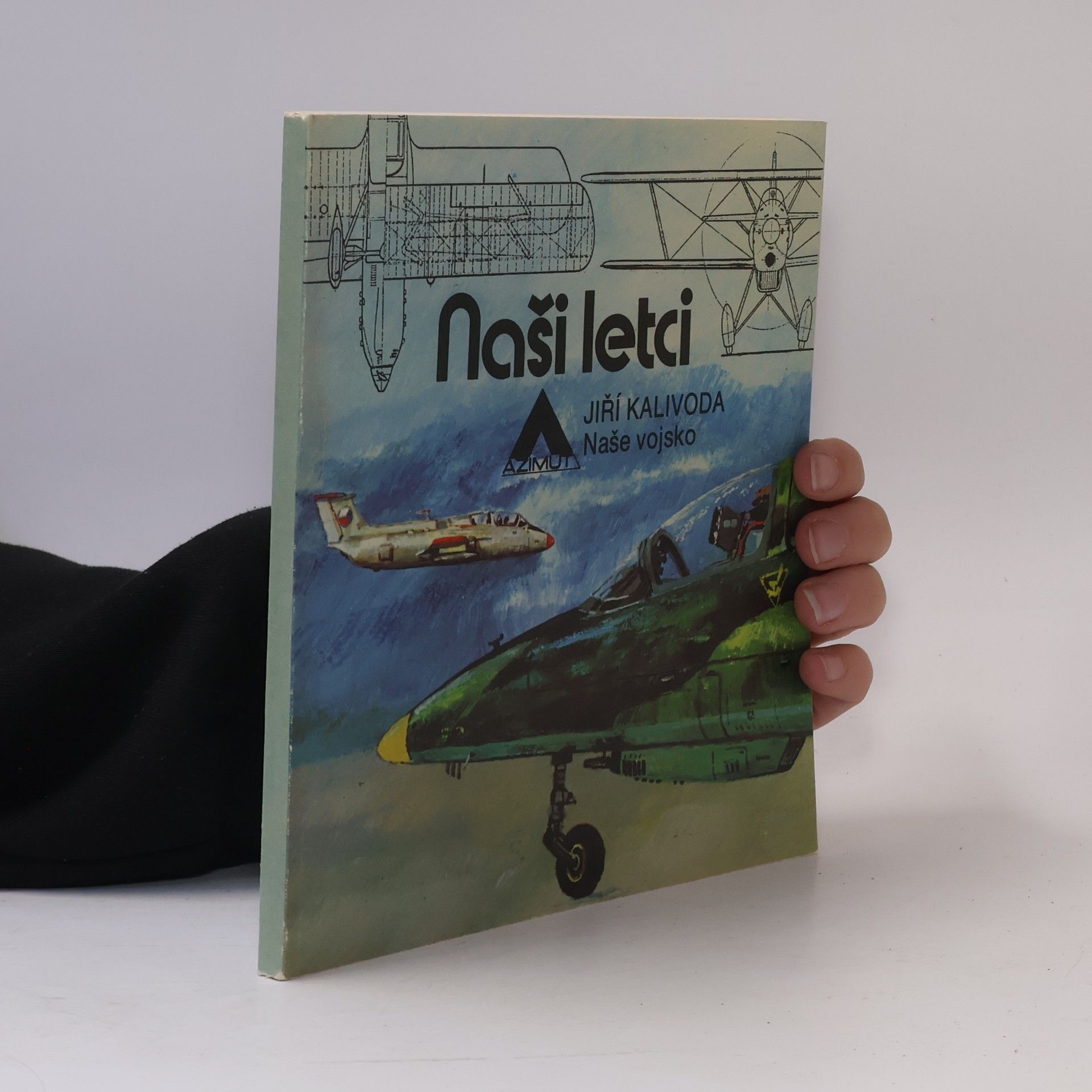 Kalivoda Jiří Naši letci