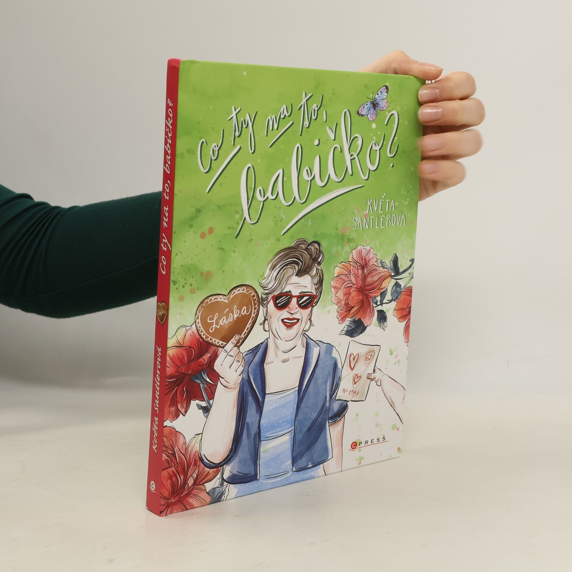 Květoslava Santlerová Co ty na to, babičko? : o životě současných babiček vážně i nevážně