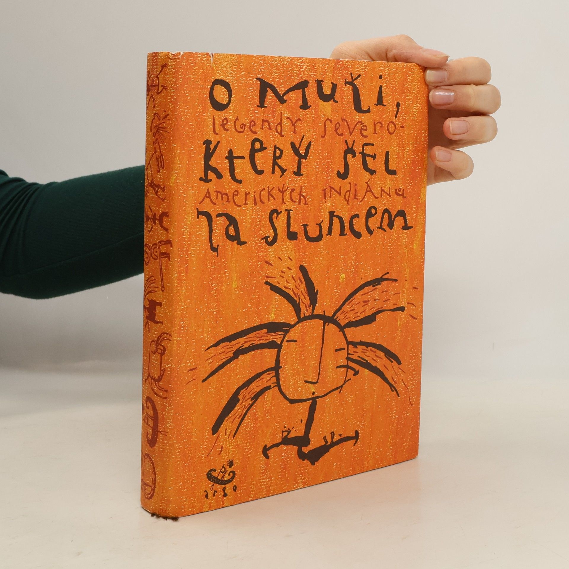 O muži, který šel za sluncem. Legendy severoamerických Indiánů