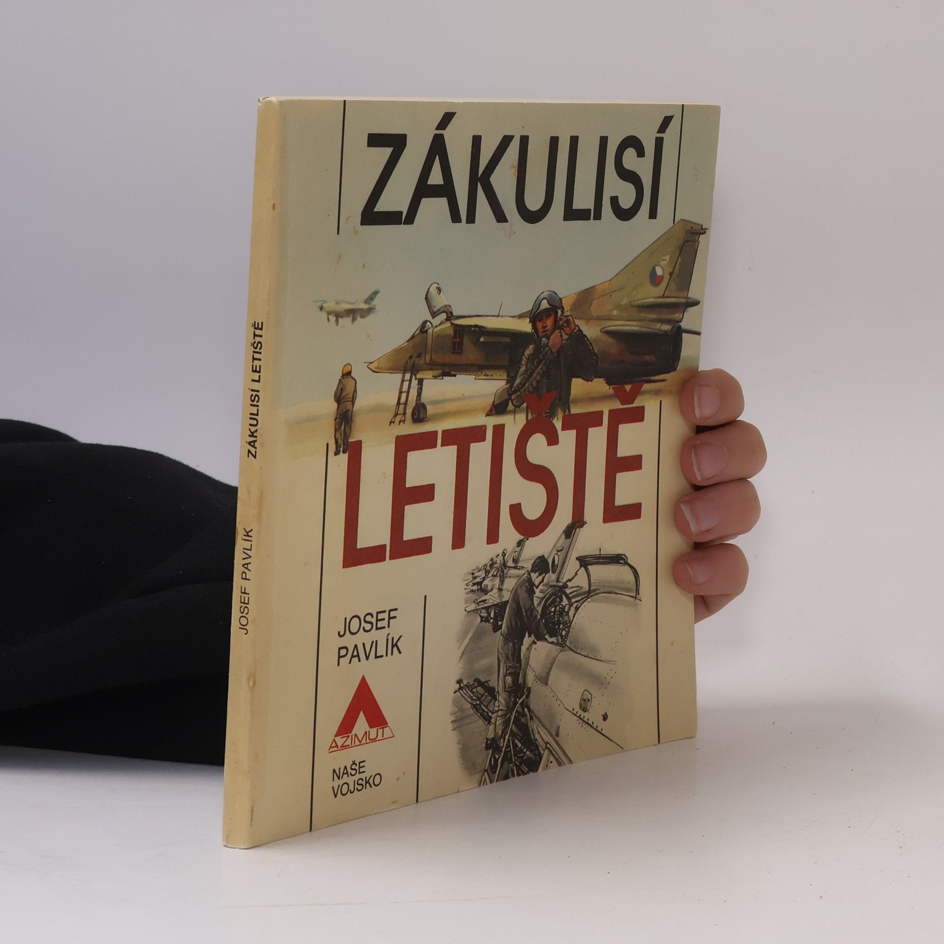Josef Pavlík Zákulisí letiště