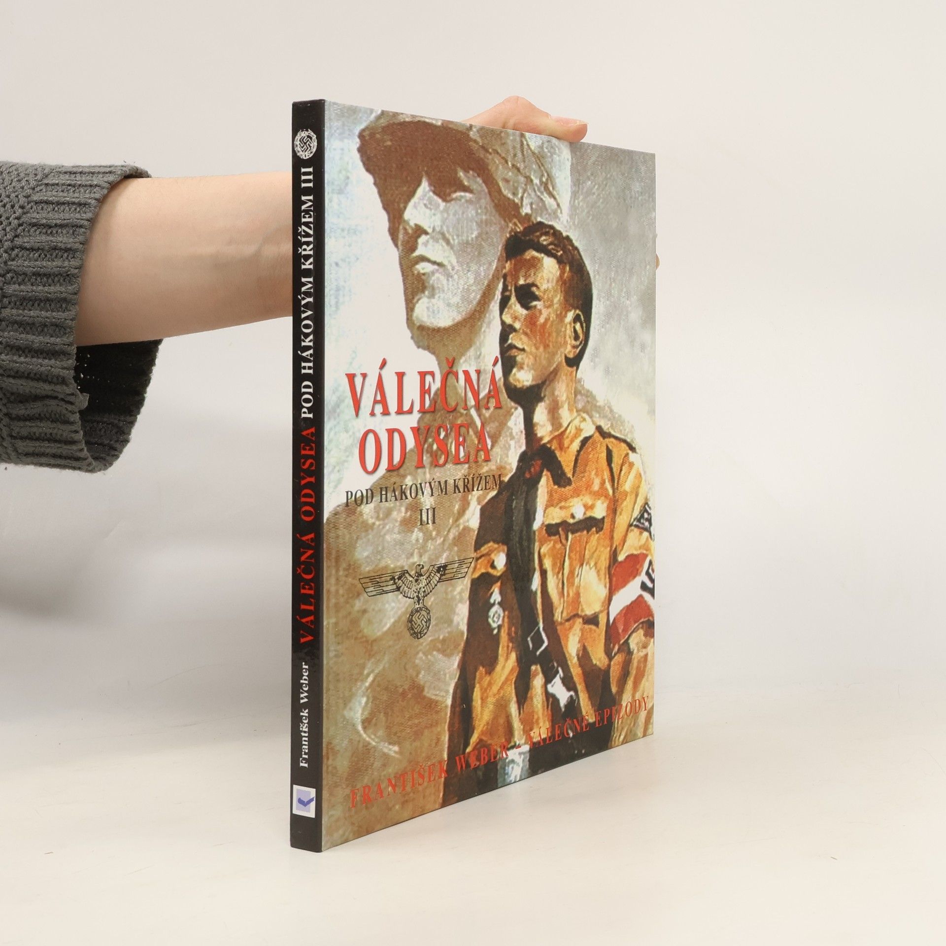 František Weber Válečná Odysea