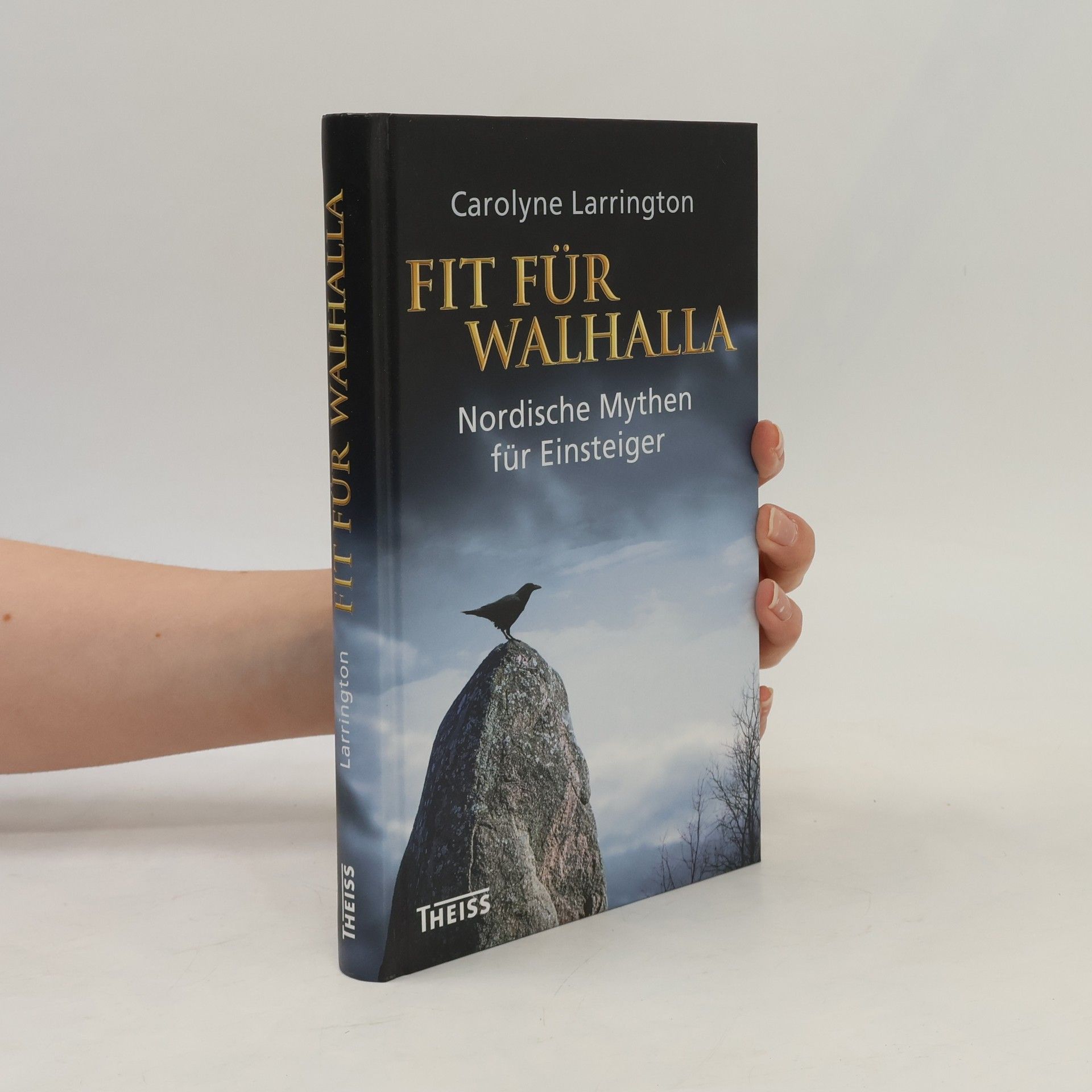 Carolyne Larrington Fit für Walhalla