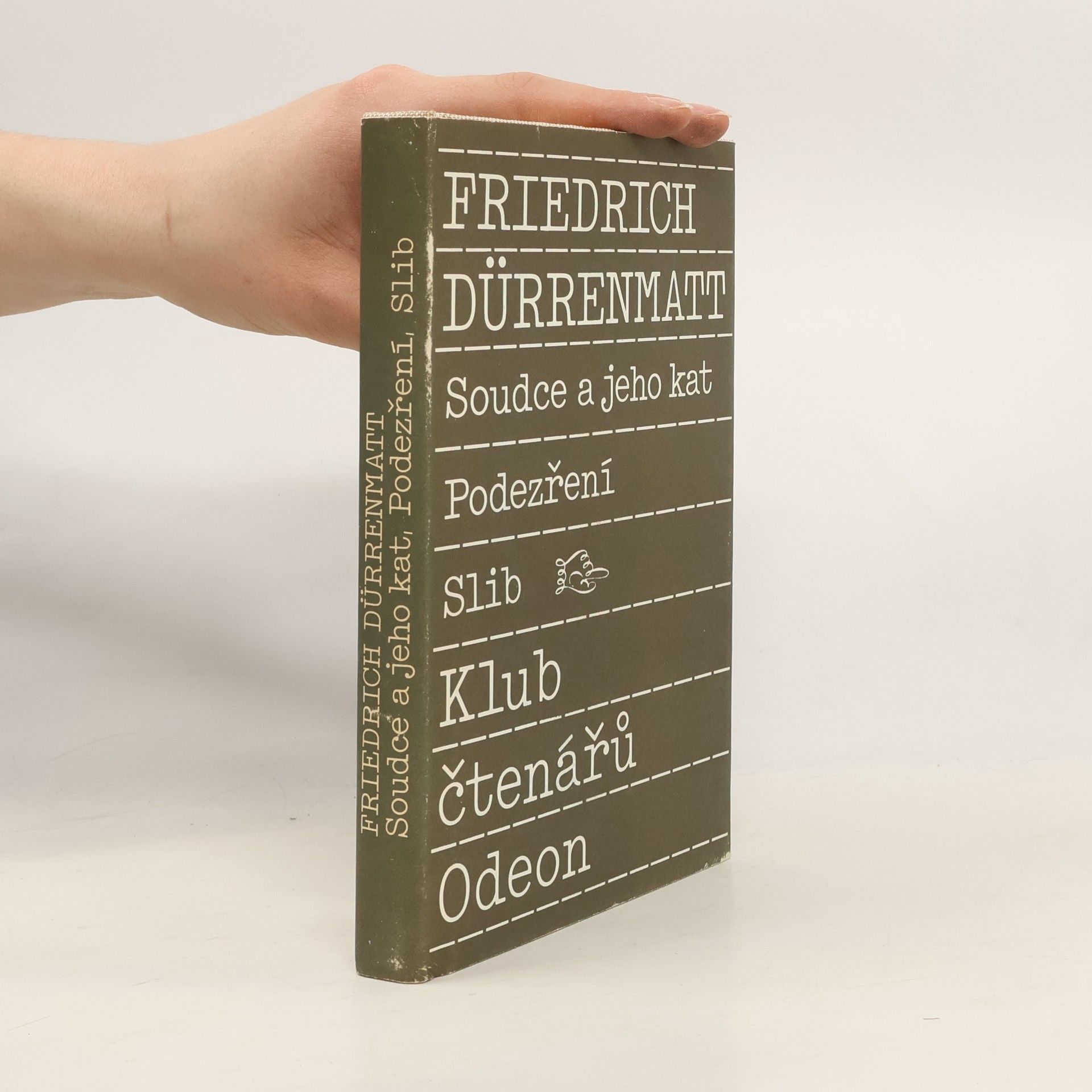 Friedrich Dürrenmatt Soudce a jeho kat. Podezření. Slib