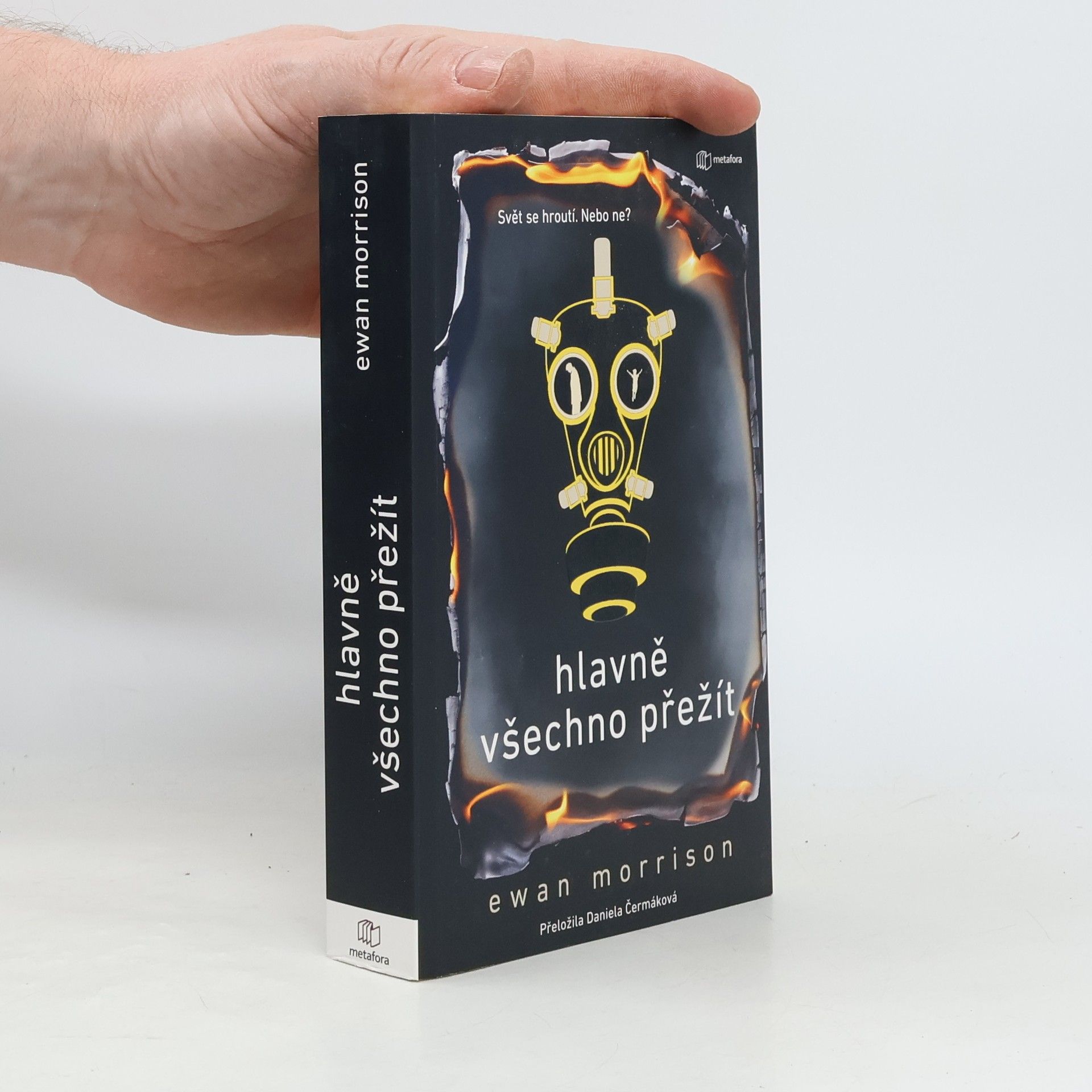 Ewan Morrison Hlavně všechno přežít