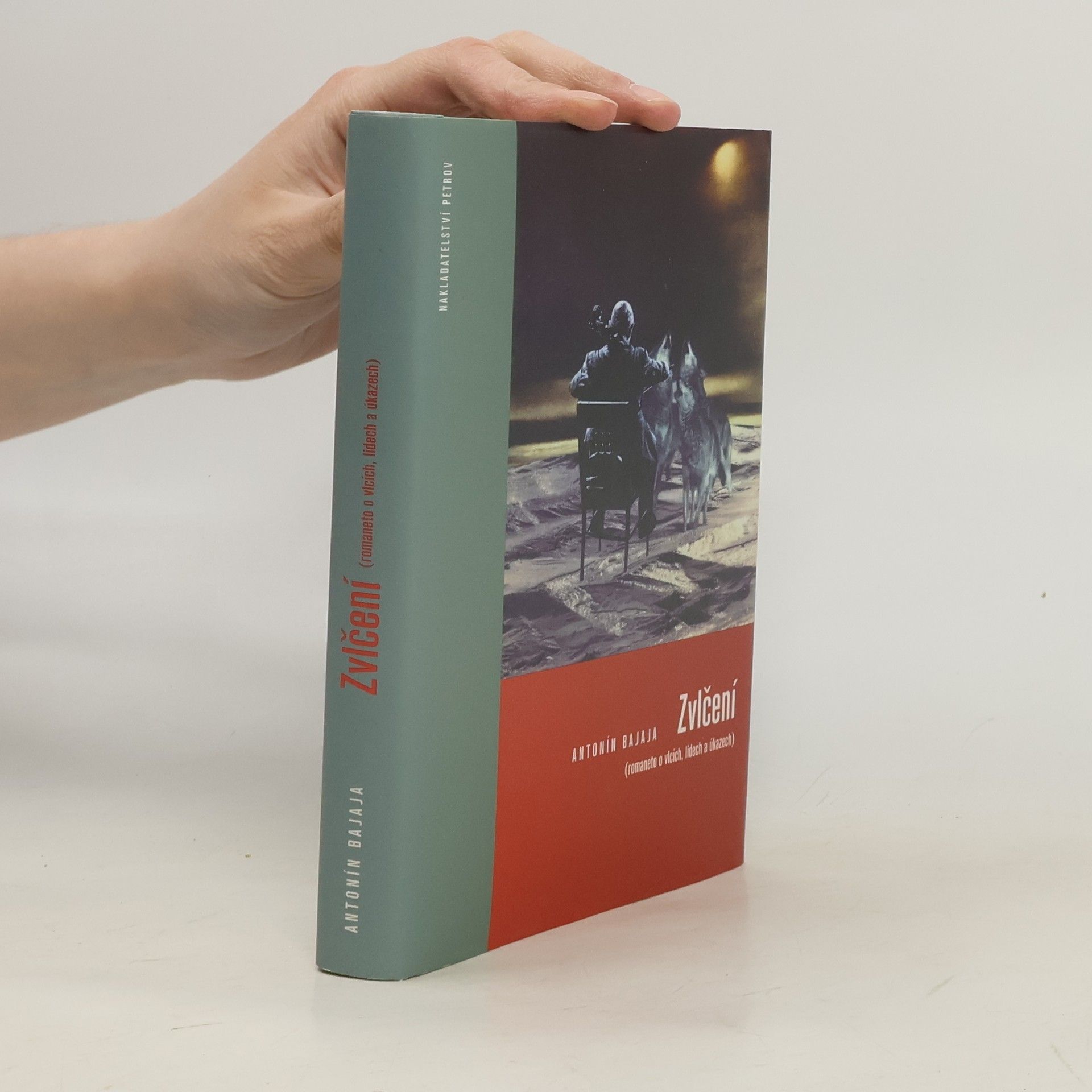 Antonín Bajaja Zvlčení