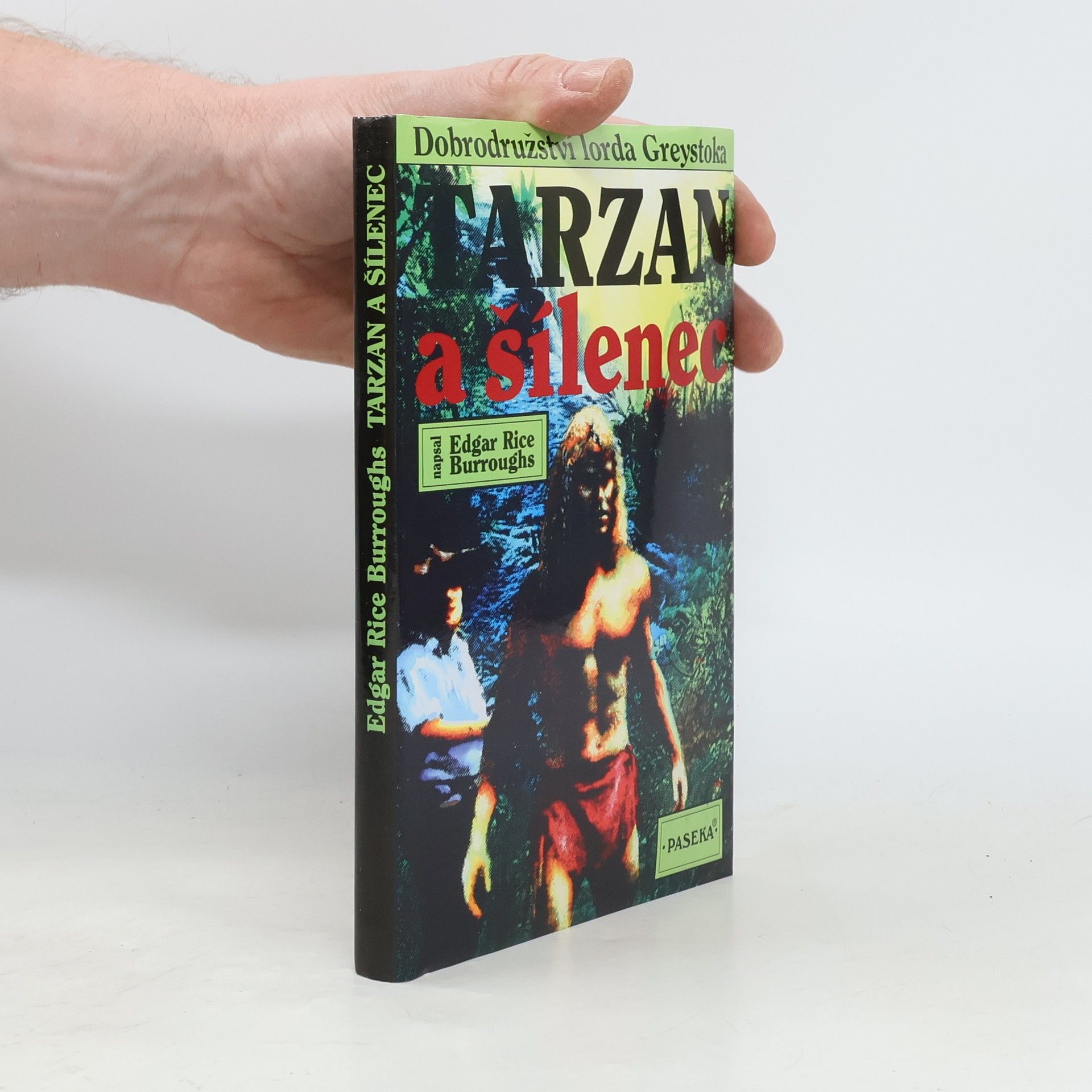 Edgar Rice Burroughs Tarzan a šílenec