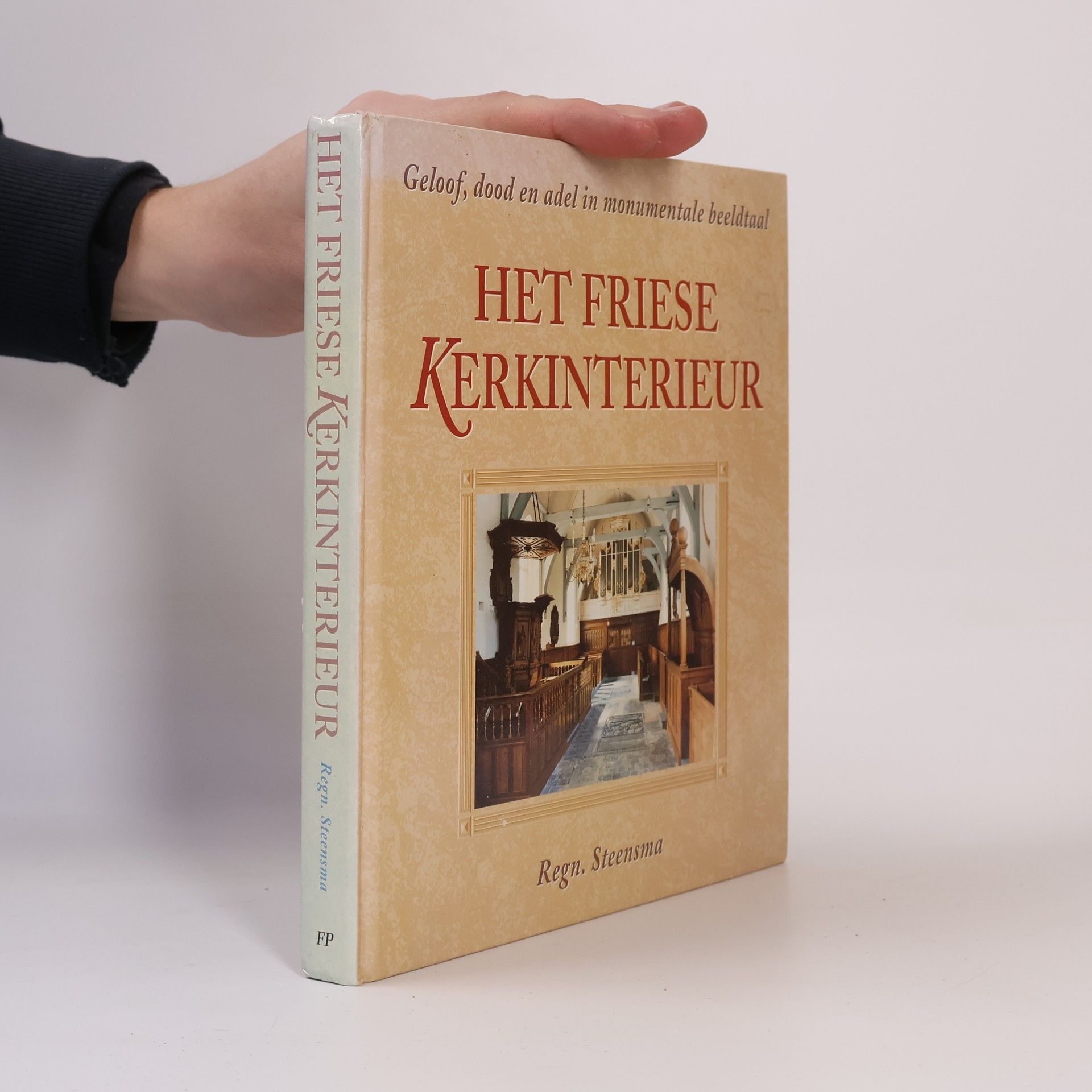 Regnerus Steensma Het Friese Kerkinterieur