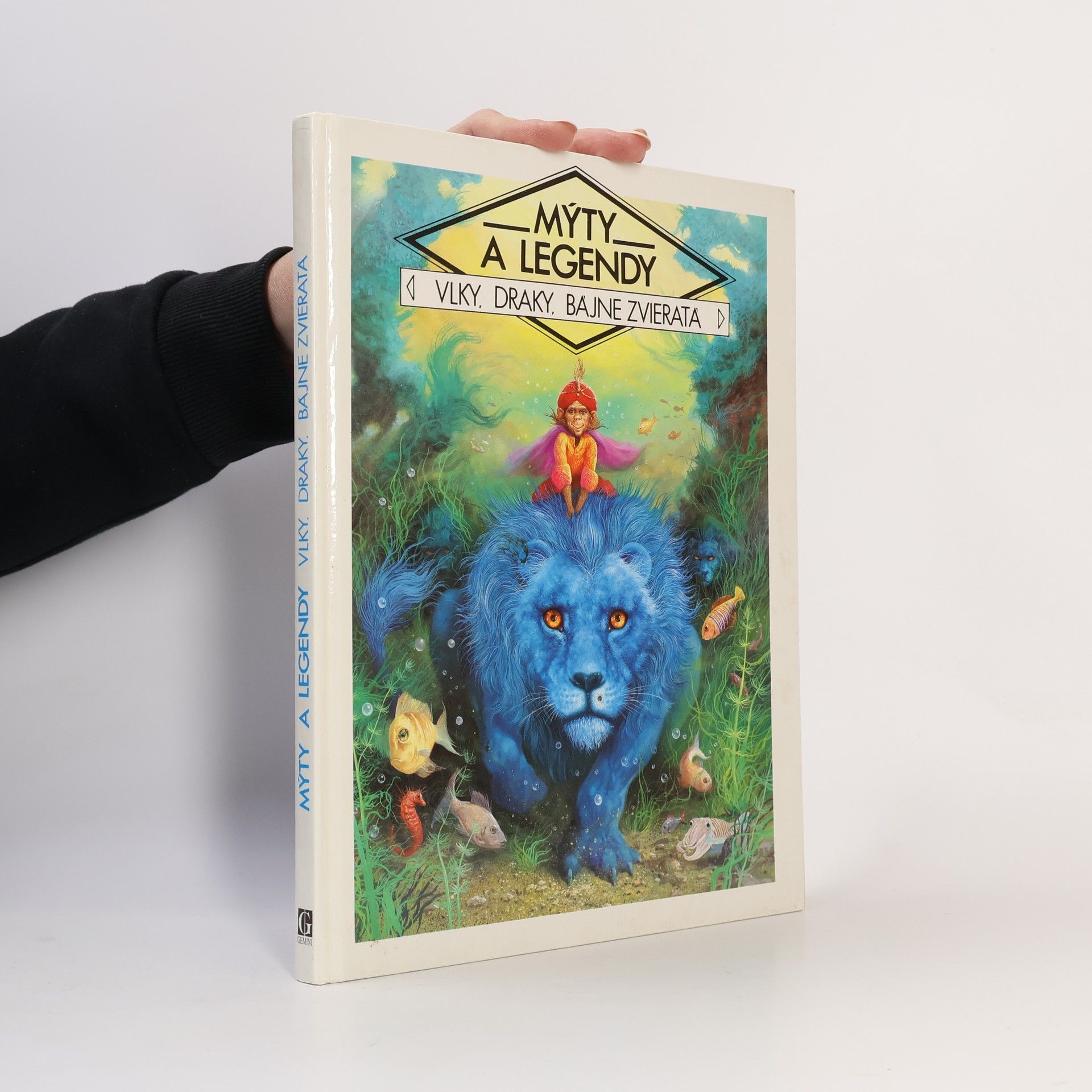 Autorenkollektiv Mýty a legendy - Vlky, draky, bájne zvieratá