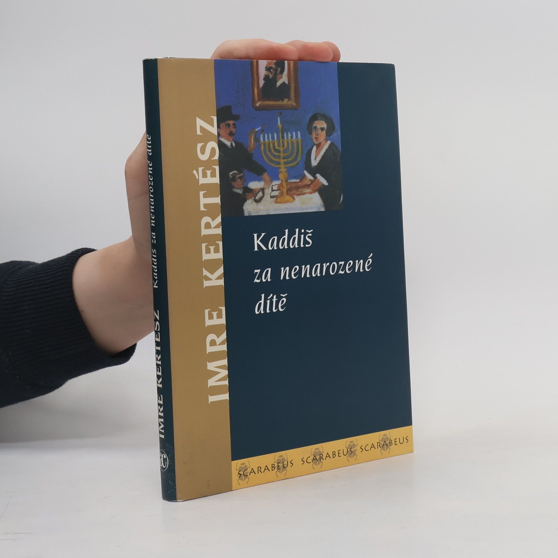 Imre Kertész Kaddiš za nenarozené dítě