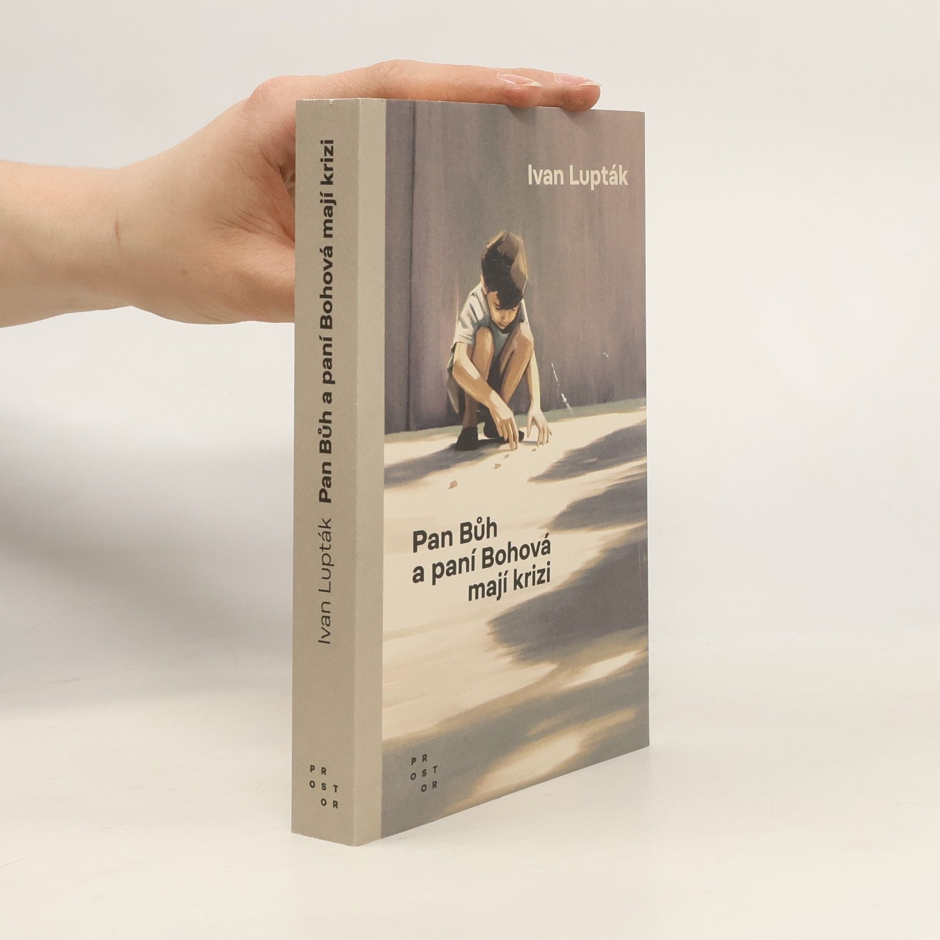 Ivan Lupták Pan Bůh a paní Bohová mají krizi